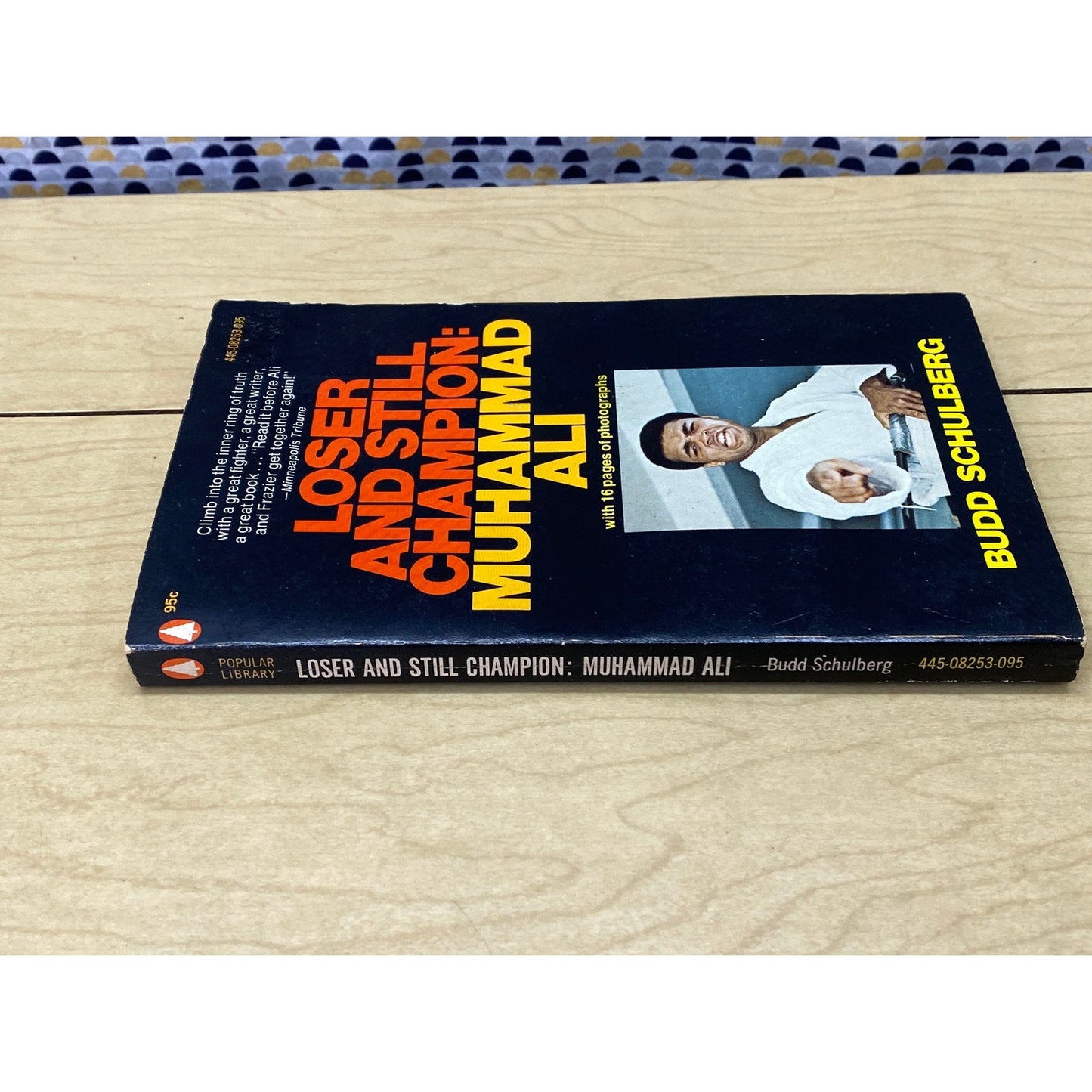 Loser and Still Champion - Muhammad Ali - Budd Schulberg - Popular Library Ed