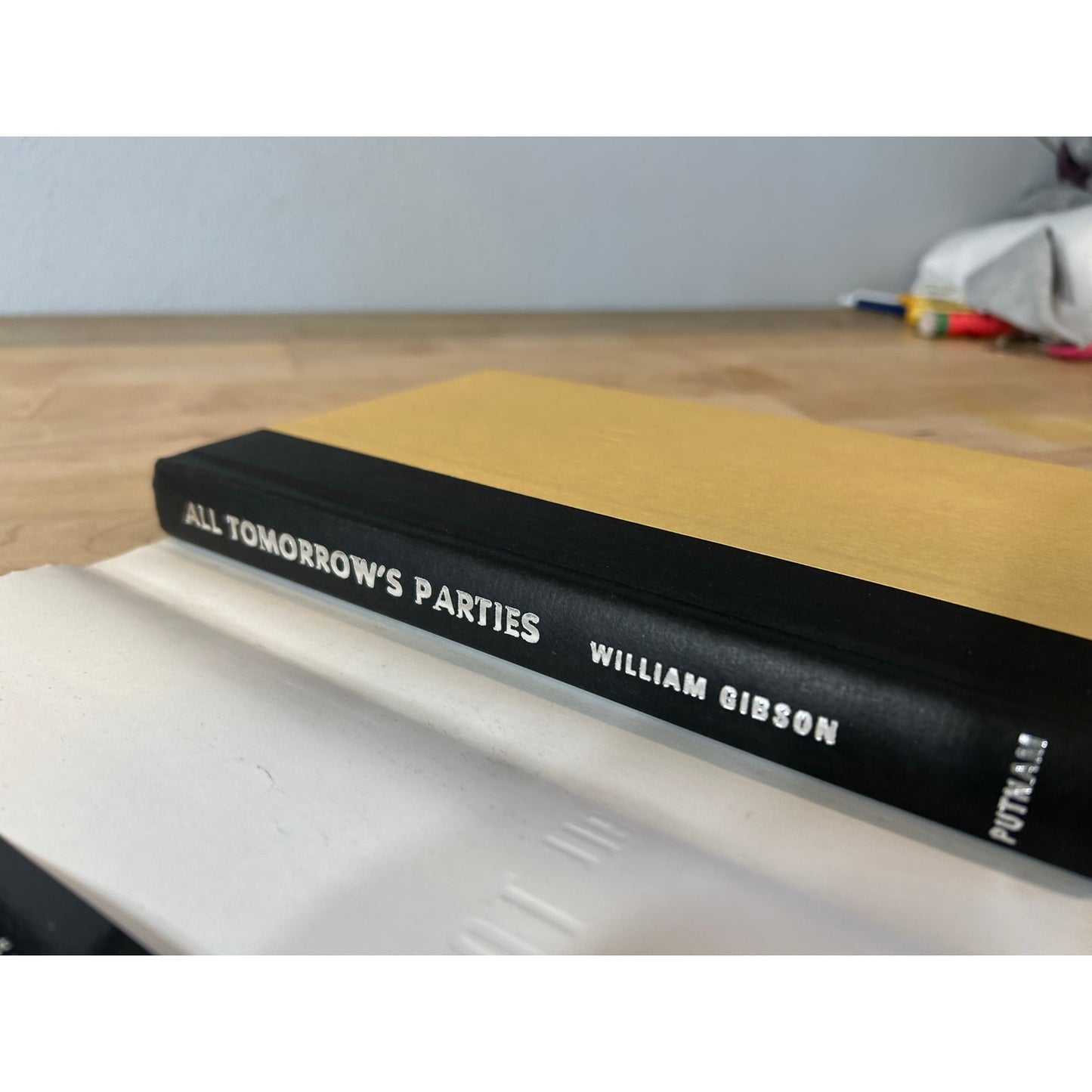 All Tomorrow's Parties - William Gibson - Hardcover - 1st Edition, 1st Print - Putnam