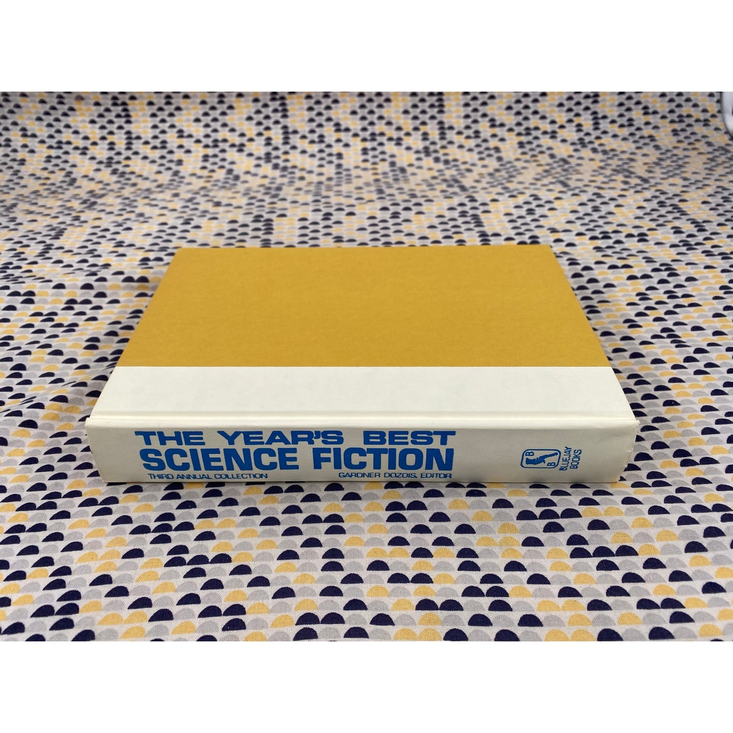 The Year's Best Science Fiction: 3rd Annual Collection - William Gibson, George RR Martin, Tiptree - Gardner Dozois, editor -Hardcover BlueJay Edition