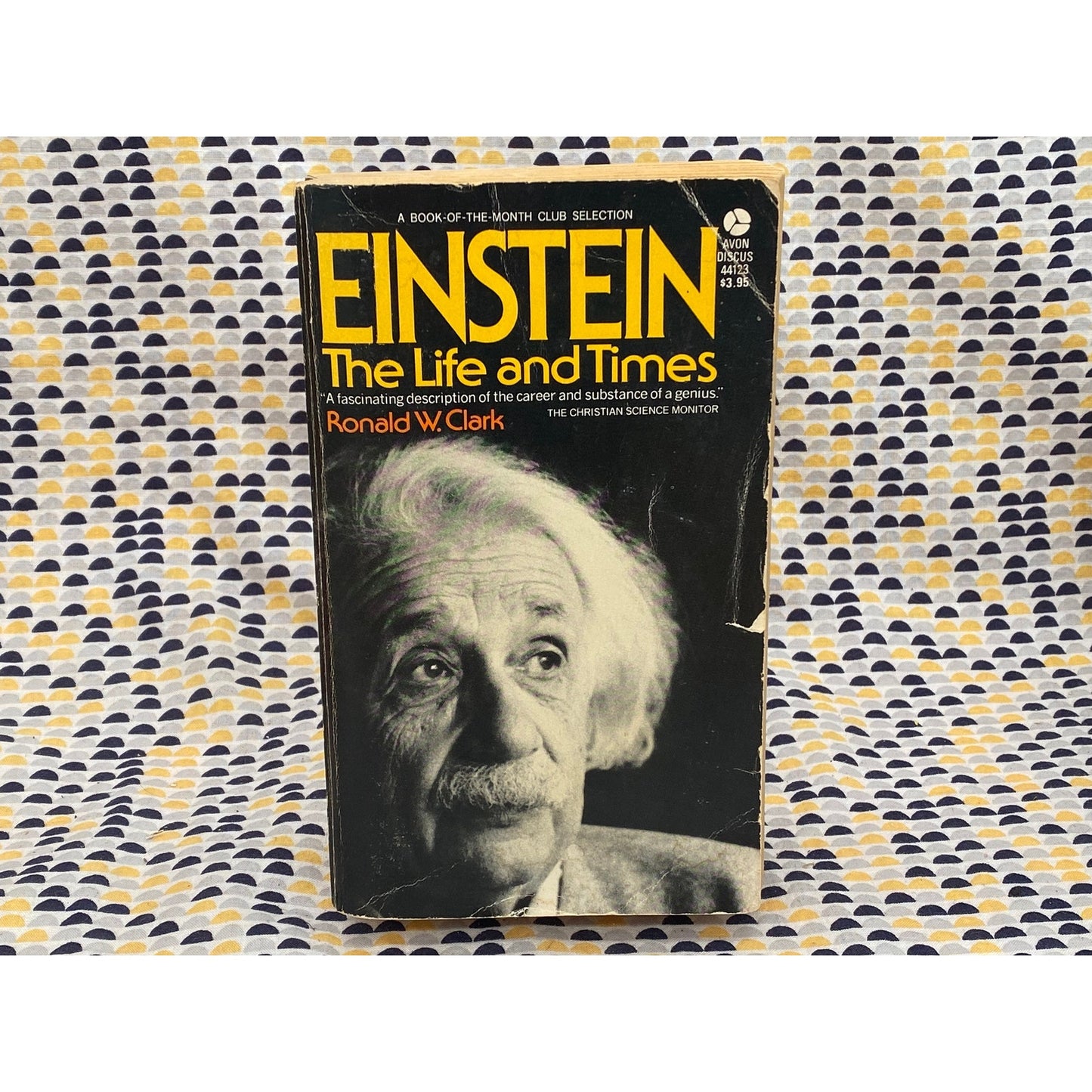 Einstein the Life and Times - Biography - Ronald W. Clark - Avon Books