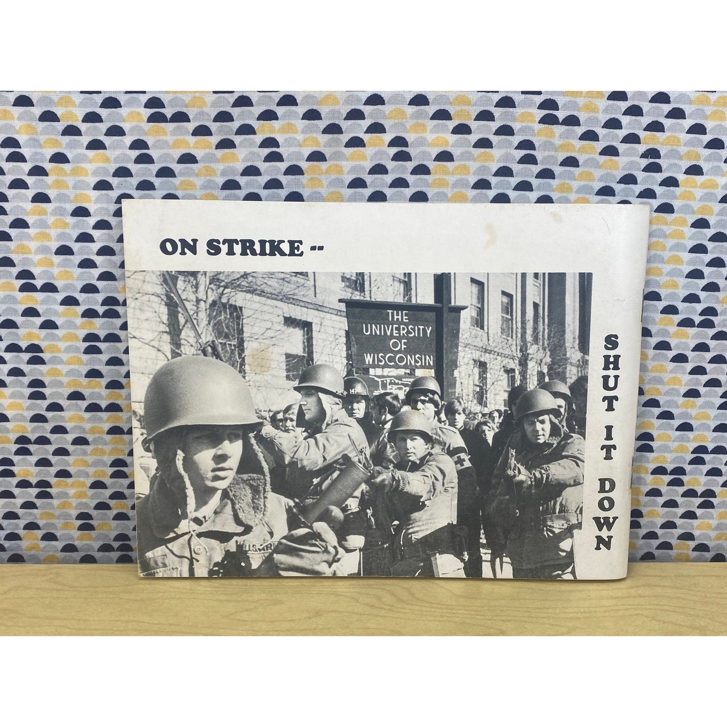 On Strike - Shut It Down - UW Madison Student Strike - Richard Faverty - Joel Brenner - Vintage Paperback Book - 1969 Becket Associates
