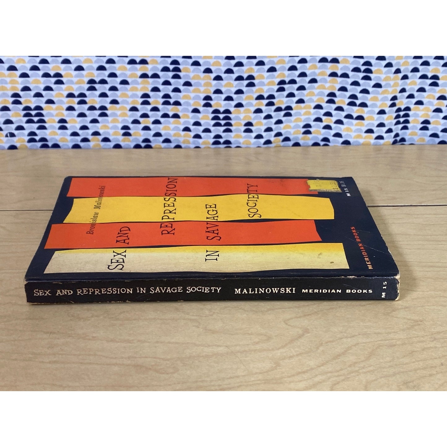 Sex and Repression in Savage Society - Bronislaw Malinowski -1961 Meridian Edition