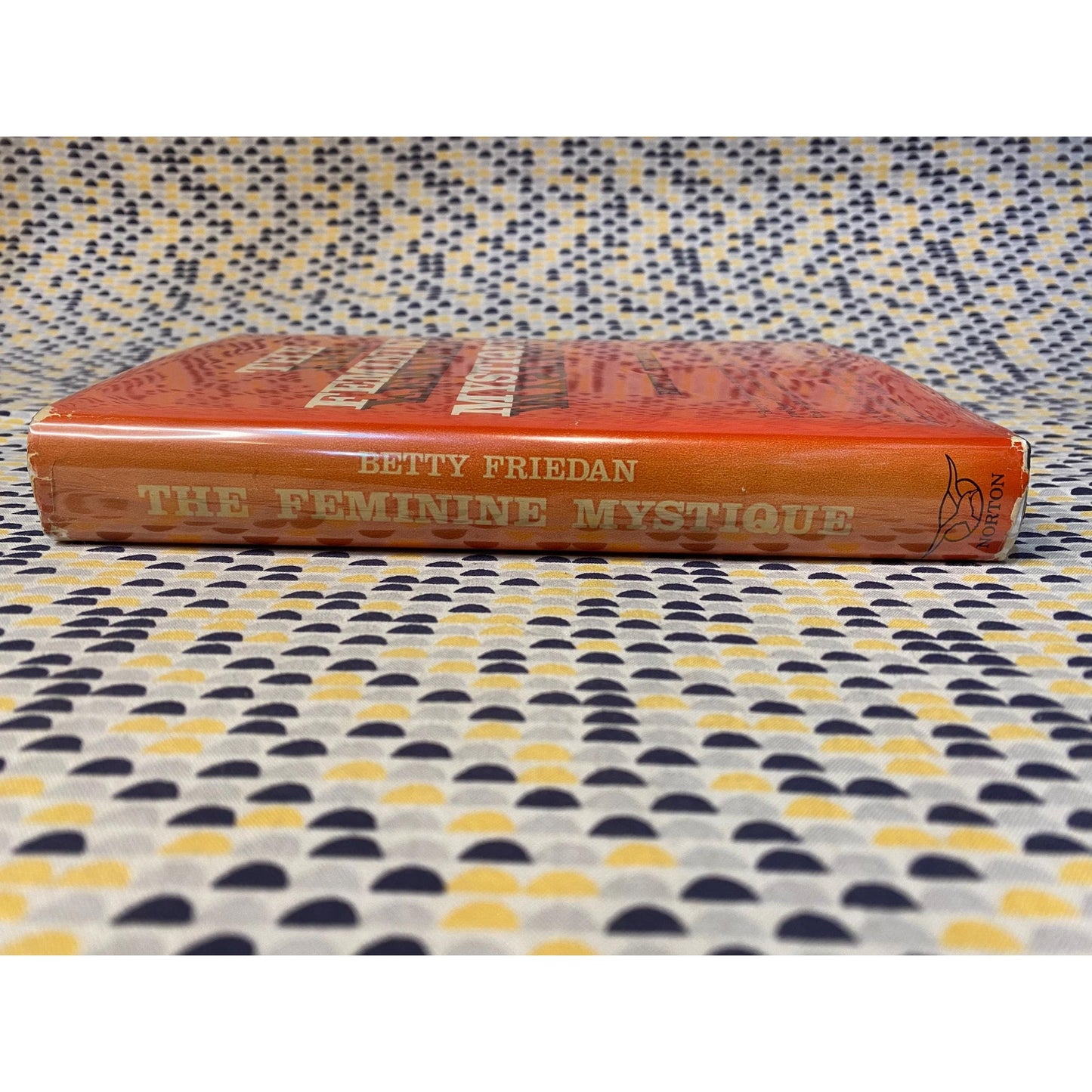 The Feminine Mystique - Betty Friedan - Hardcover -1st Edition , 1st Print