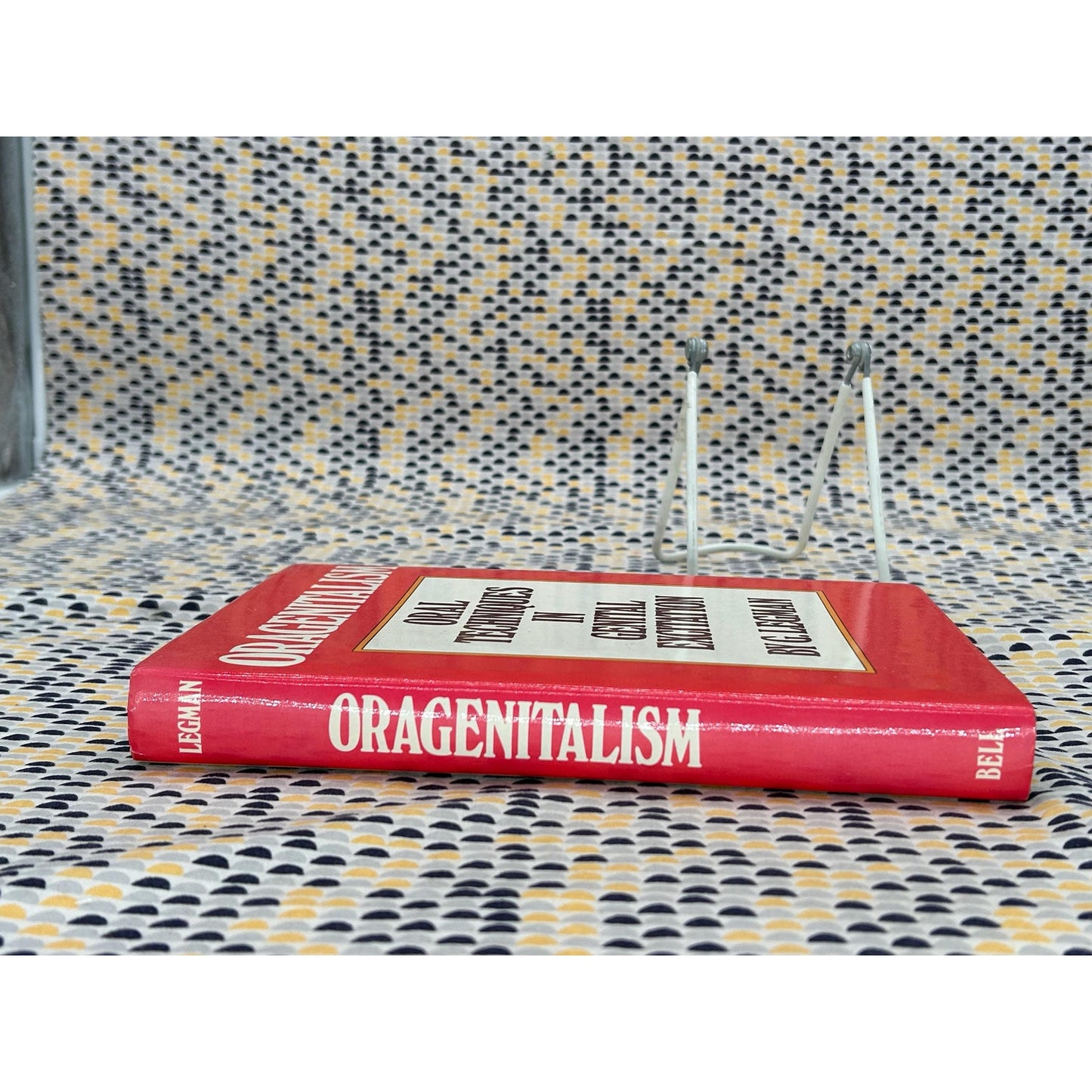 Oragenitalism: Oral Techniques In Genital Excitation - G. Legman -Hardcover Book