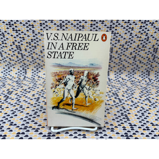 In A Free State - V. S. Naipaul - Penguin - Paperback