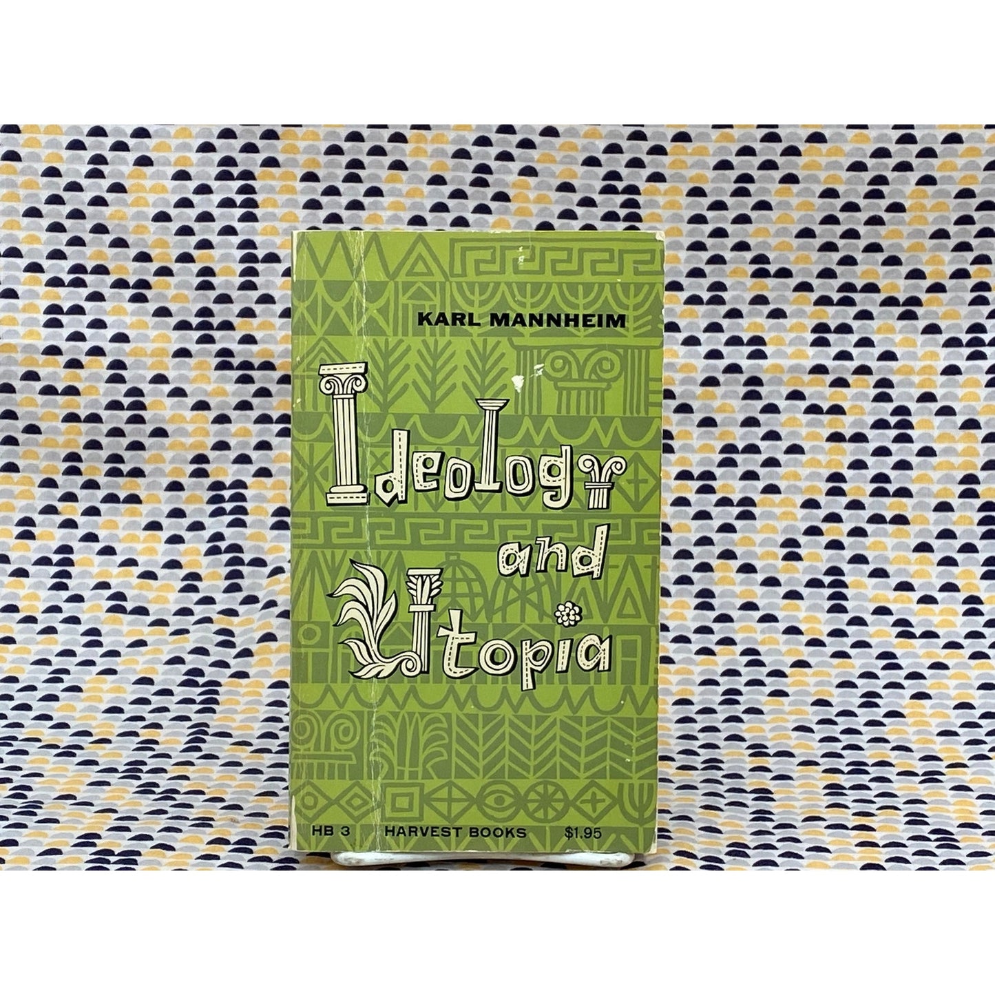 Ideology and Utopia - Karl Mannheim - Vintage Paperback Book - Harvest Edition