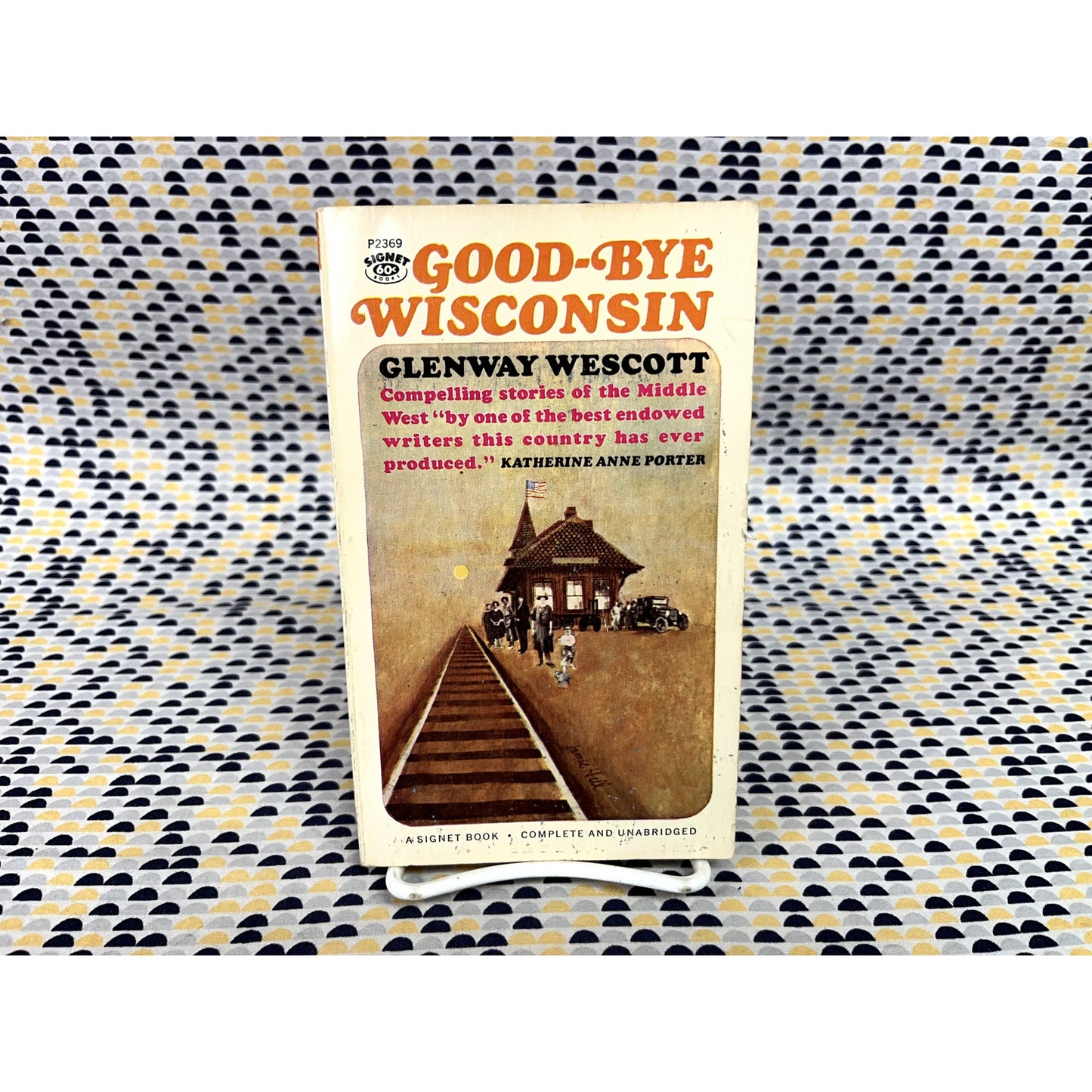 Goodbye Wisconsin - Glenway Wescott - Signet - Paperback
