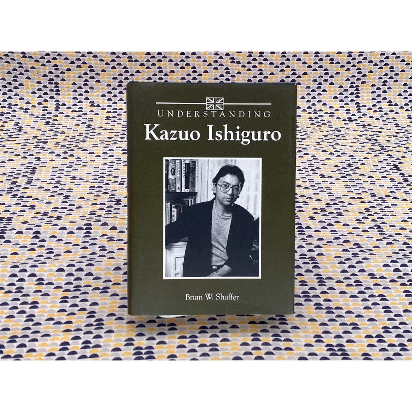 Understanding Kazuo Ishiguro - Brian Shaffer Hardcover U of South Carolina Press
