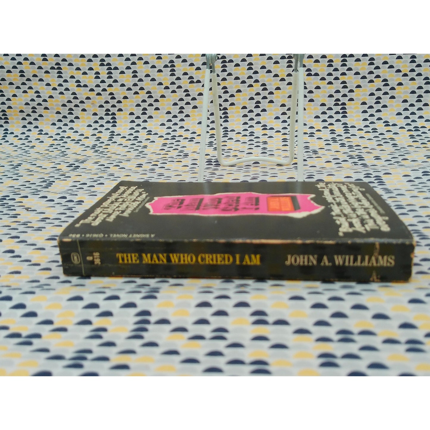 The Man Who Cried I Am - John A. Williams - Vintage Paperback - Signet Edition