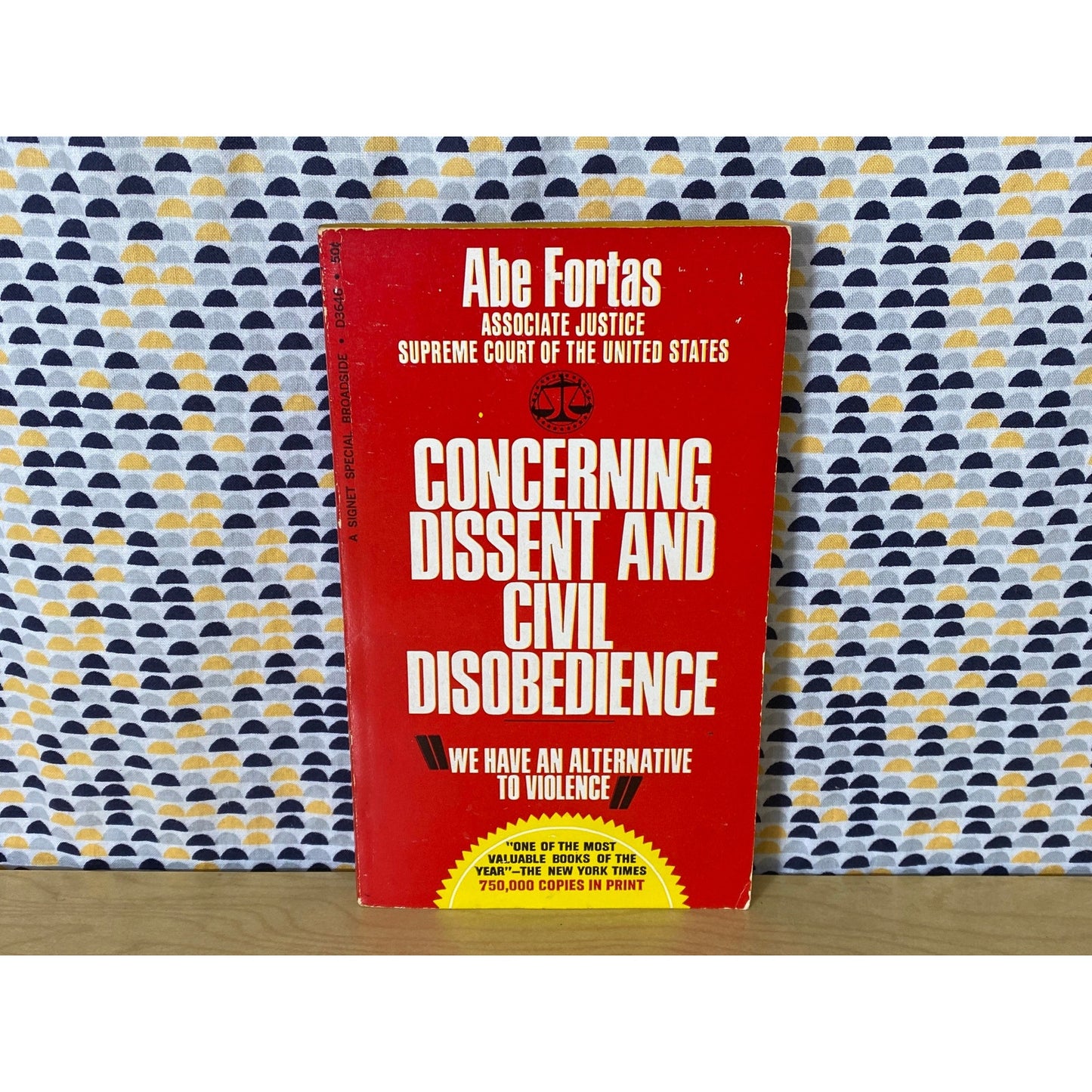 Concerning Dissent and Civil Disobedience - Abe Fortas -Signet Special Broadside