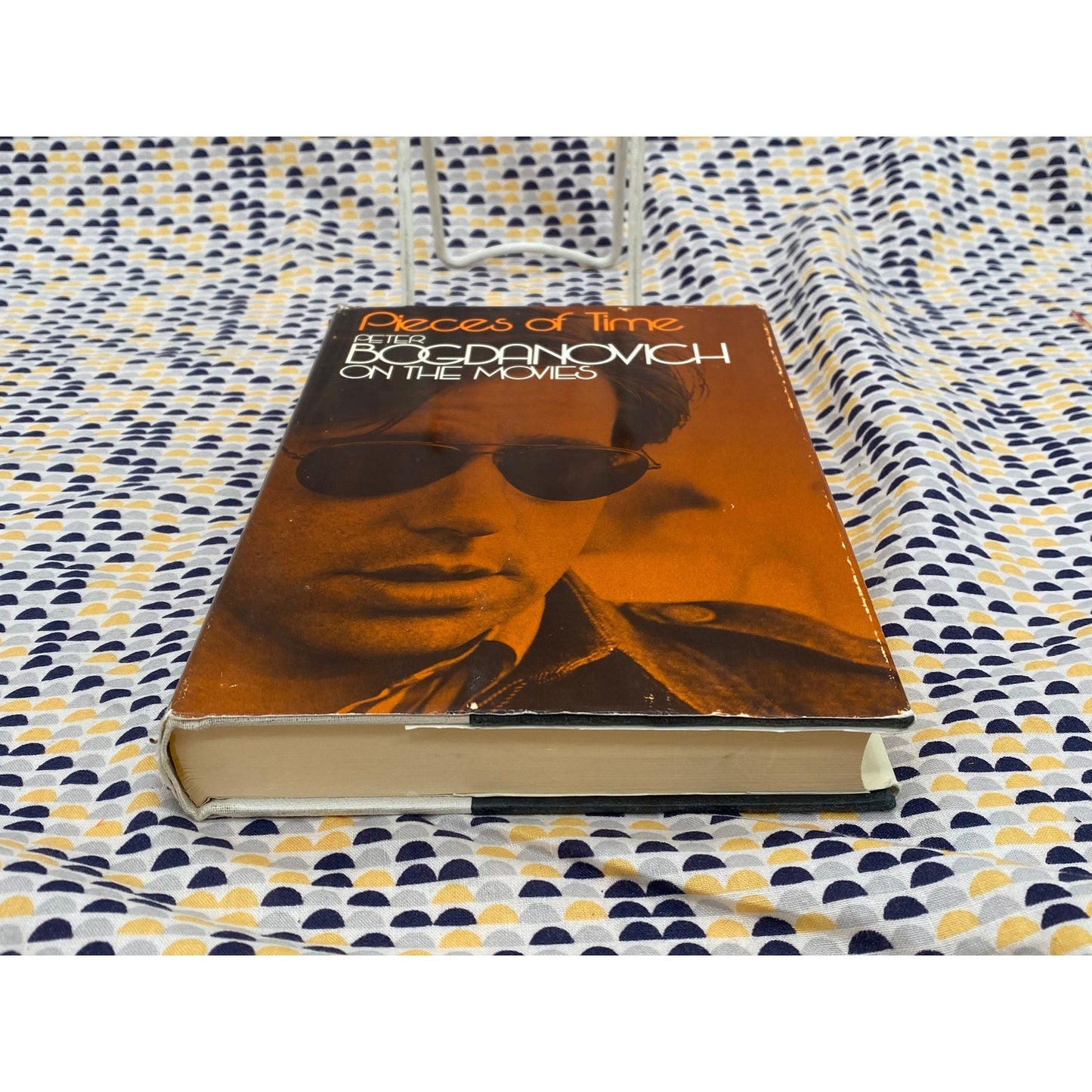 Pieces of Time - Peter Bogdanovich On the Movies - 1973 Arbor House / Esquire