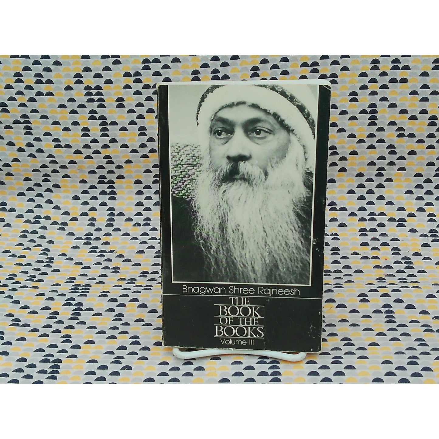 The Book Of The Books: Volume III - Bhagwan Shree Rajneesh- Rajneesh Foundation