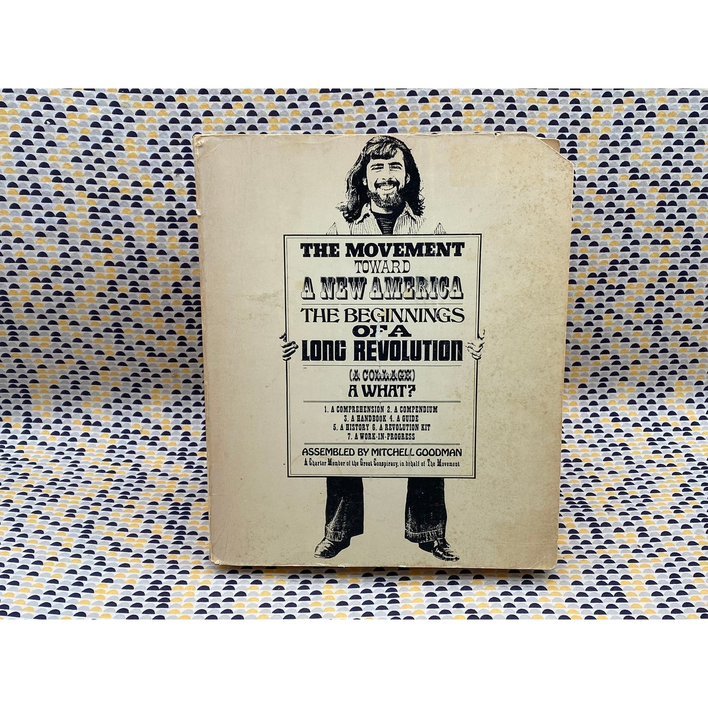 The Movement Toward a New America - Mitchel Goodman -Pilgrim Press - 1st Edition
