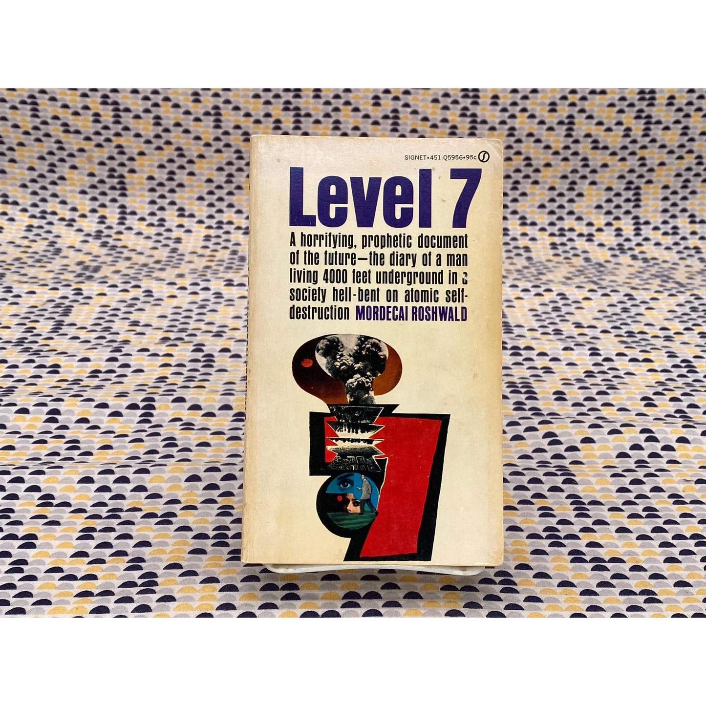 Level 7 - Mordecai Roshwald - Vintage Paperback Book - Signet Edition