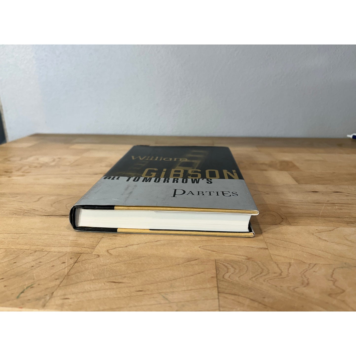 All Tomorrow's Parties - William Gibson - Hardcover - 1st Edition, 1st Print - Putnam