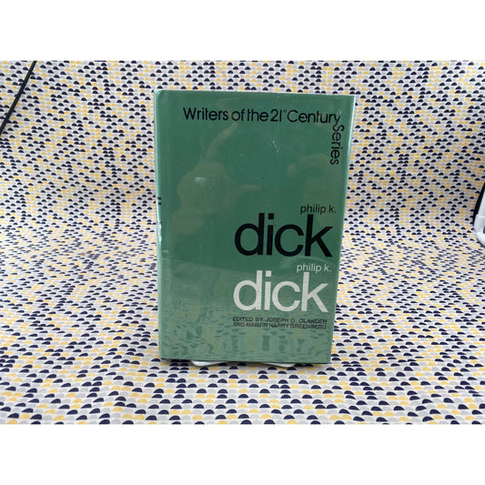 Writers Of The 21st Century - Phillip K. Dick - Joseph D. Olander - Taplinger
