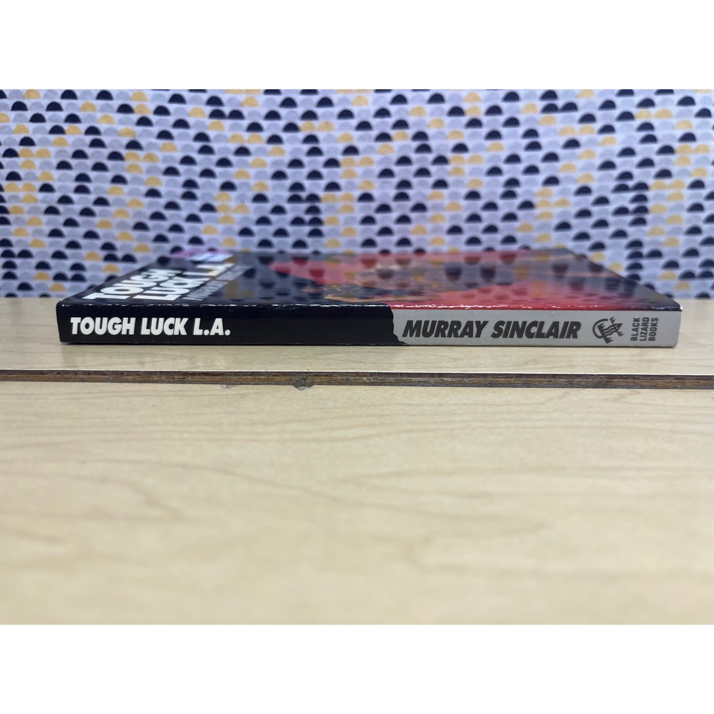 Tough Luck L. A. - Murray Sinclair - Black Lizard Crime - Paperback