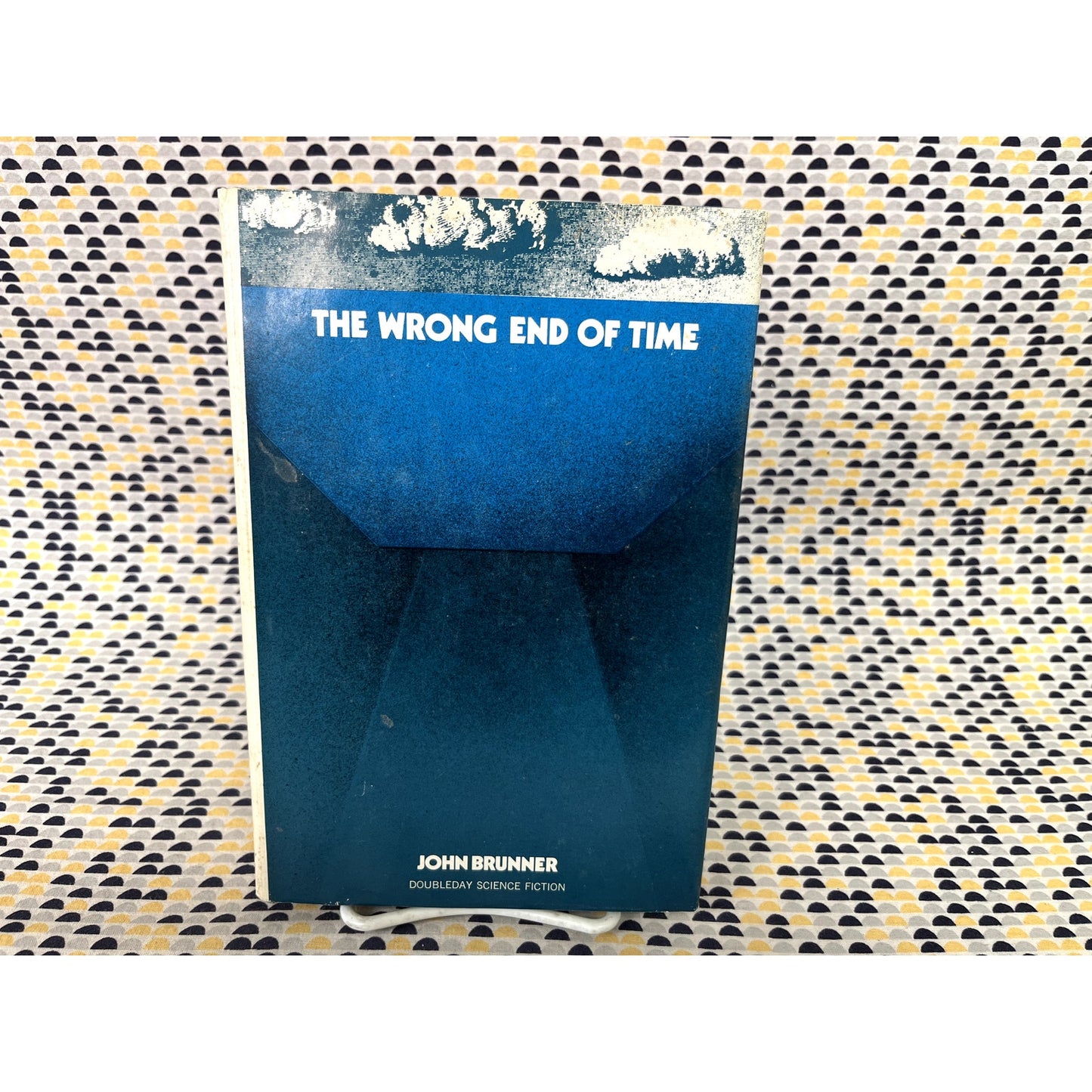 The Wrong End Of Time - John Brunner - Doubleday - Hardcover