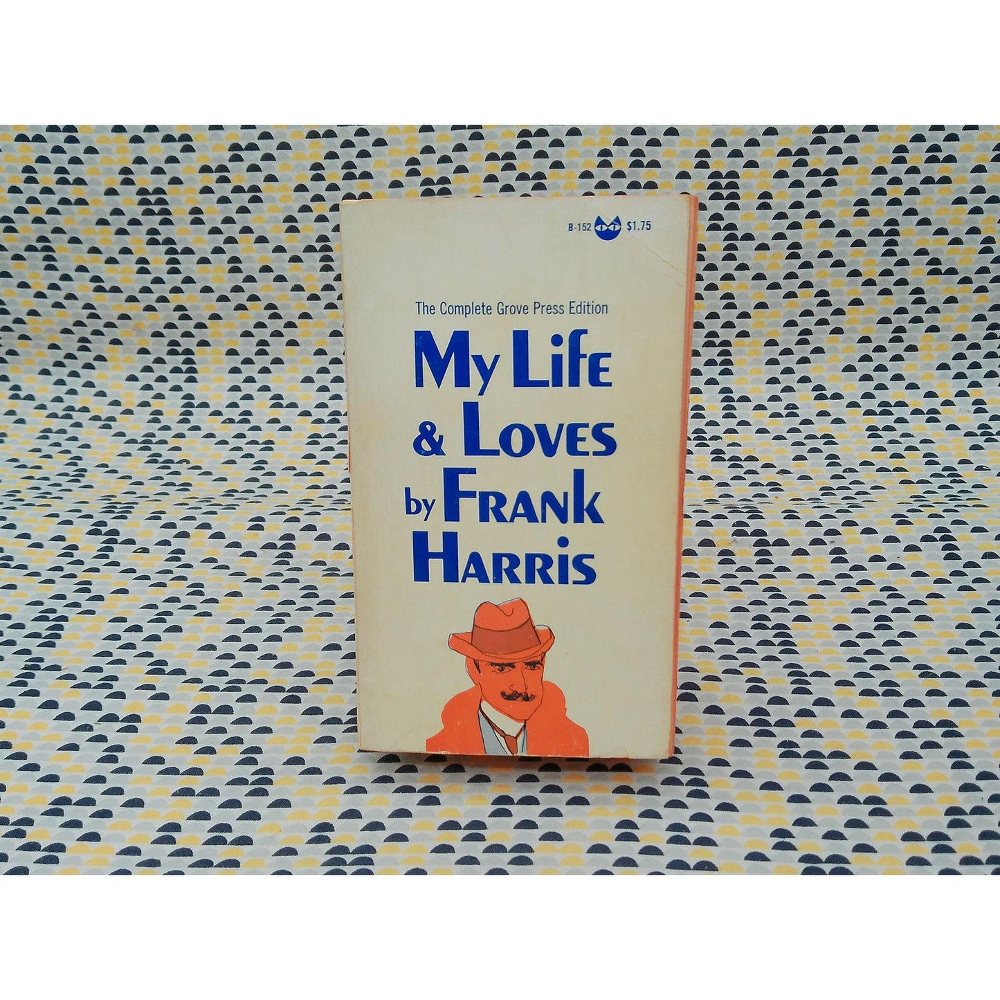 My Life & Loves - Frank Harris - Vintage Paperback Book - Grove Press Edition