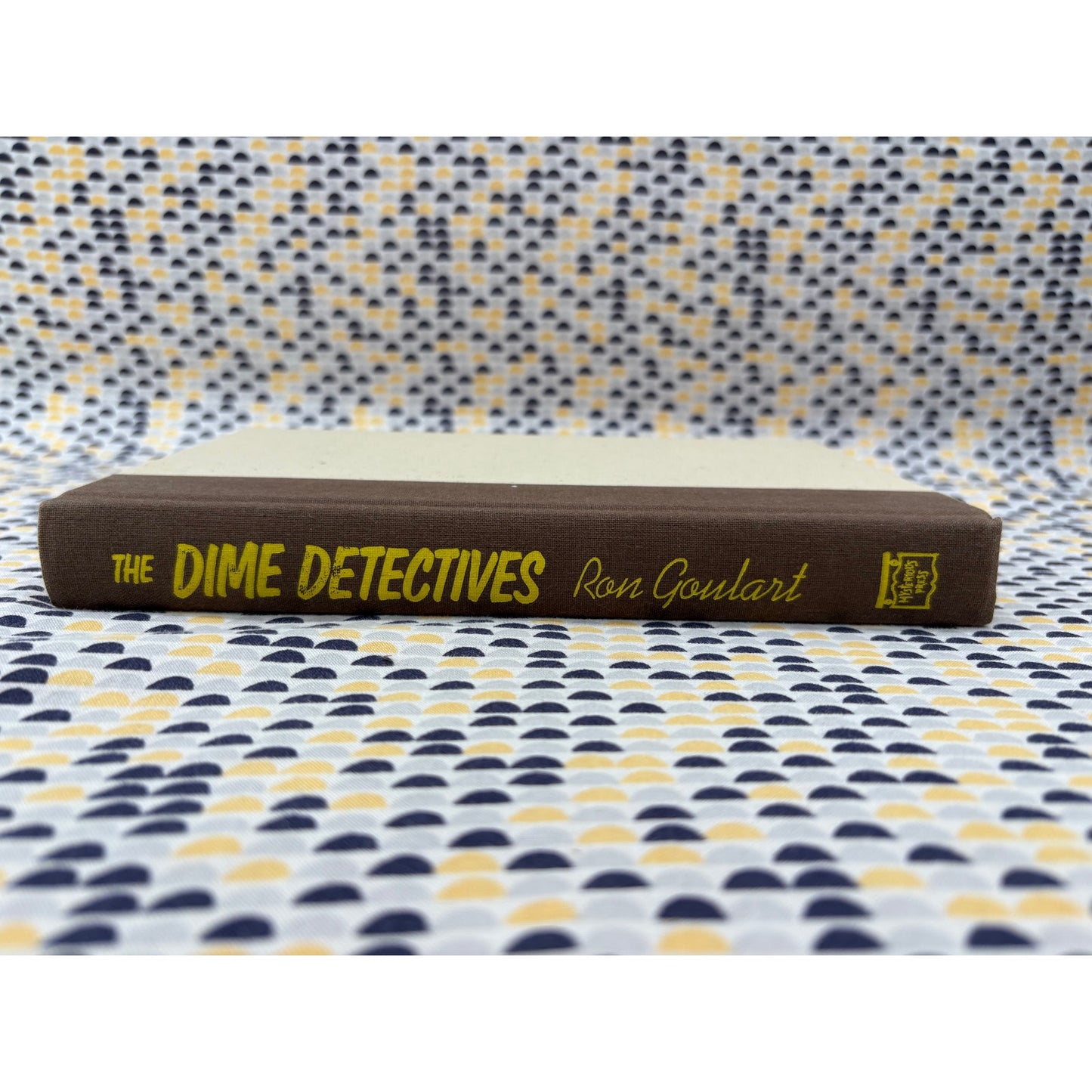 Signed - The Dime Detectives - Ron Goulart - Mysterious Press - Hardcover