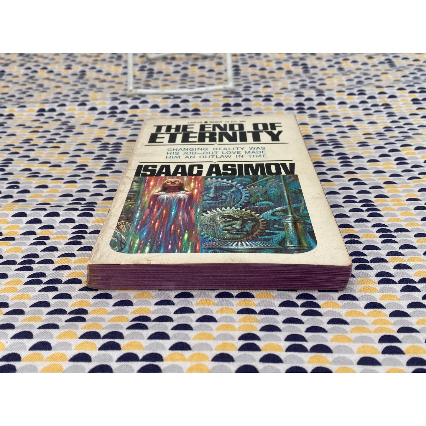 The End of Eternity - Isaac Asimov - Vintage Paperback - 60 cent Lancer Books Edition