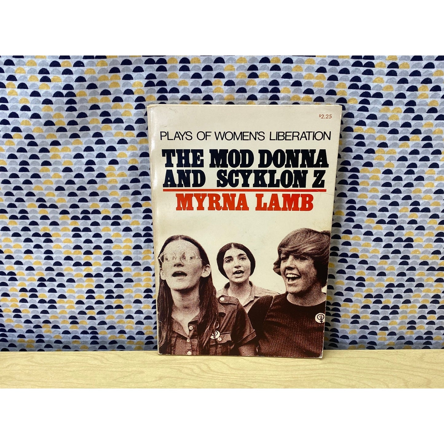 Myrna Lamb - The Mod Donna and Scyklon Z - Plays of Women's Liberation