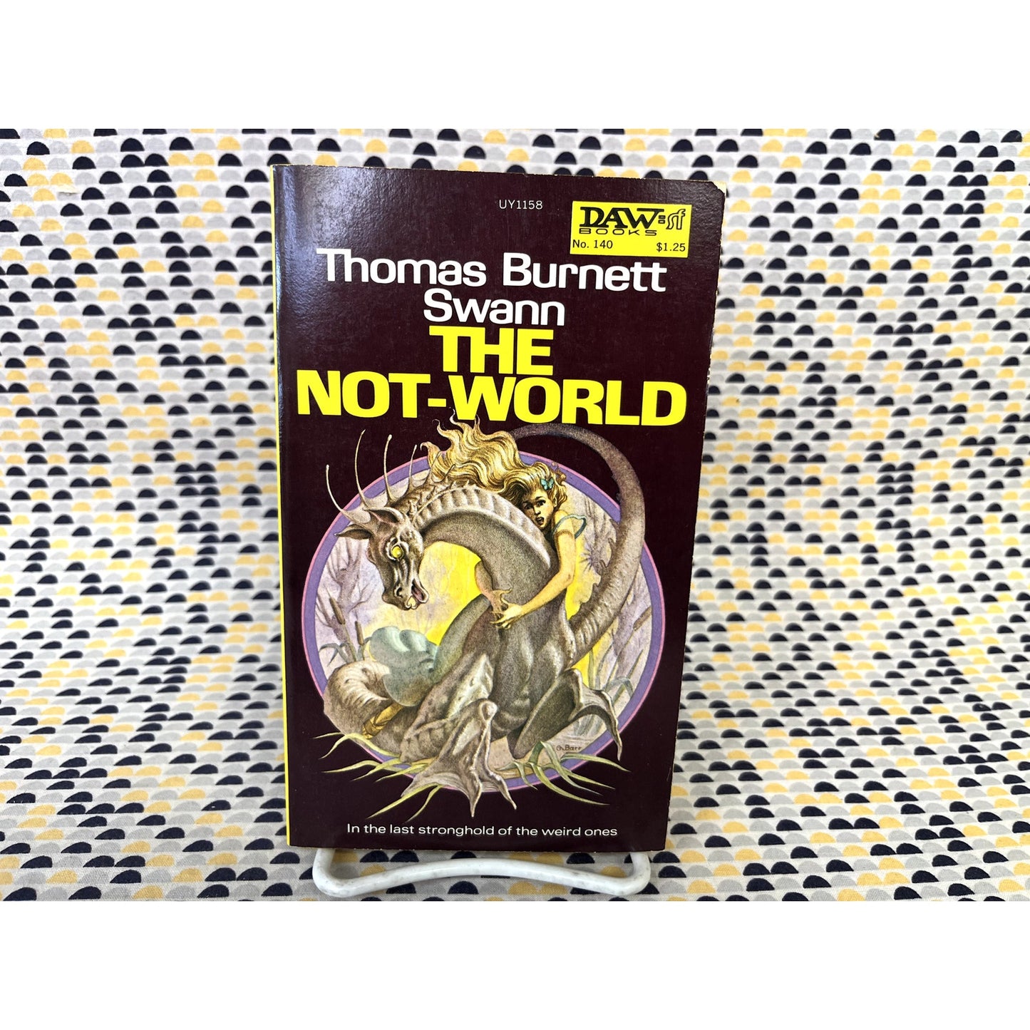 The Not World - Thomas Burnett Swann - Daw - Paperback