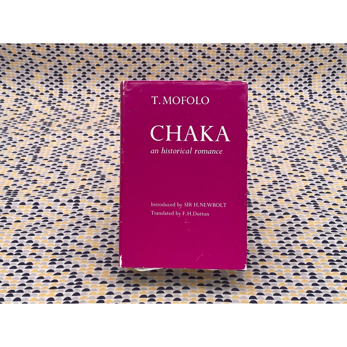 Thomas Mofolo - Chaka am Historical Romance- Hardcover - Oxford University Press