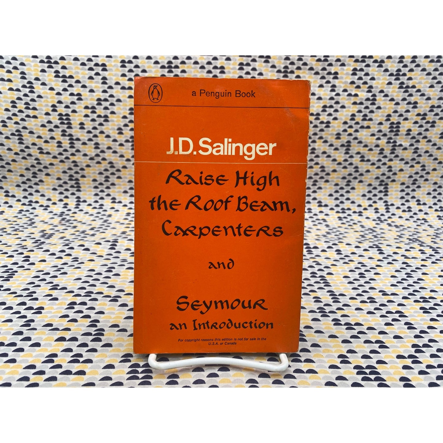 Raise High the Roof Beam, Carpenters and Seymour an Introduction - J.D. Salinger - Vintage Paperback - Penguin Books