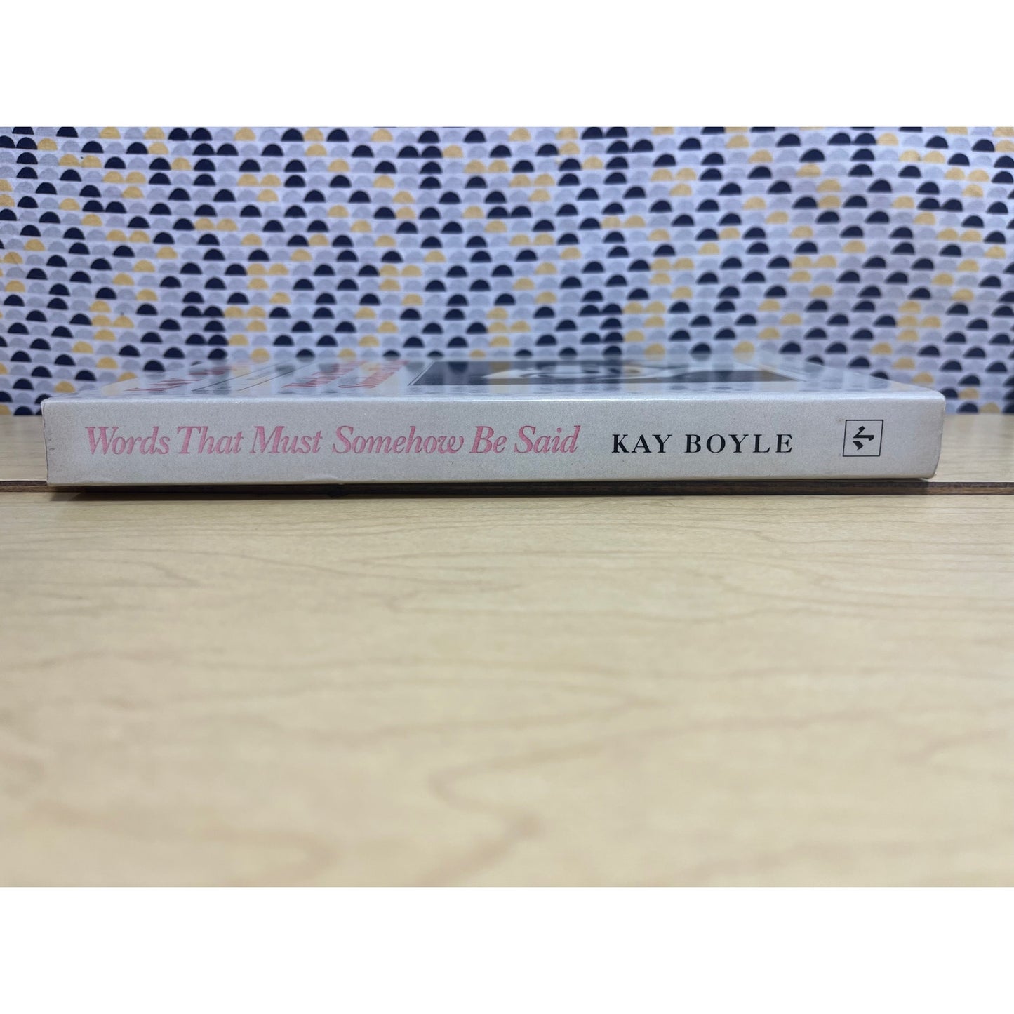 Words That Must Somehow Be Said - Kay Boyle - North Point Press - Paperback