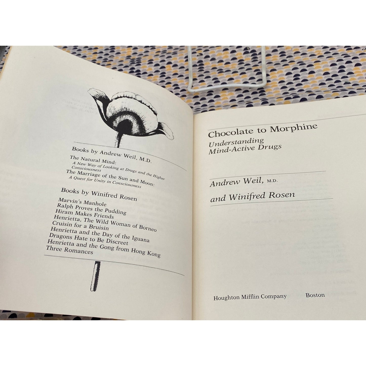 Chocolate To Morphine: Understanding Mind-Active Drugs - Weil and Rosen - Vintage Paperback Book - Houghton Mifflin Edition