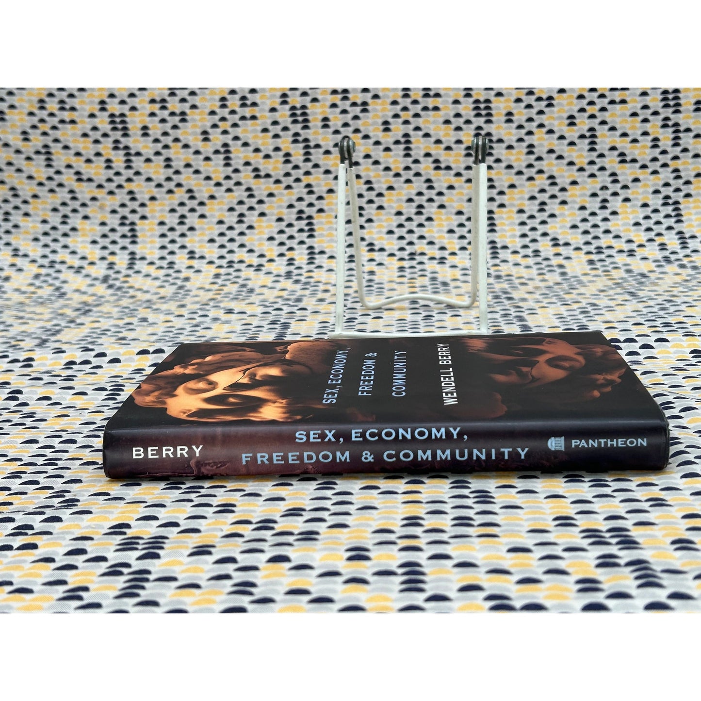 Sex, Economy, Freedom & Community - Wendell Berry - Hardcover - Pantheon Books