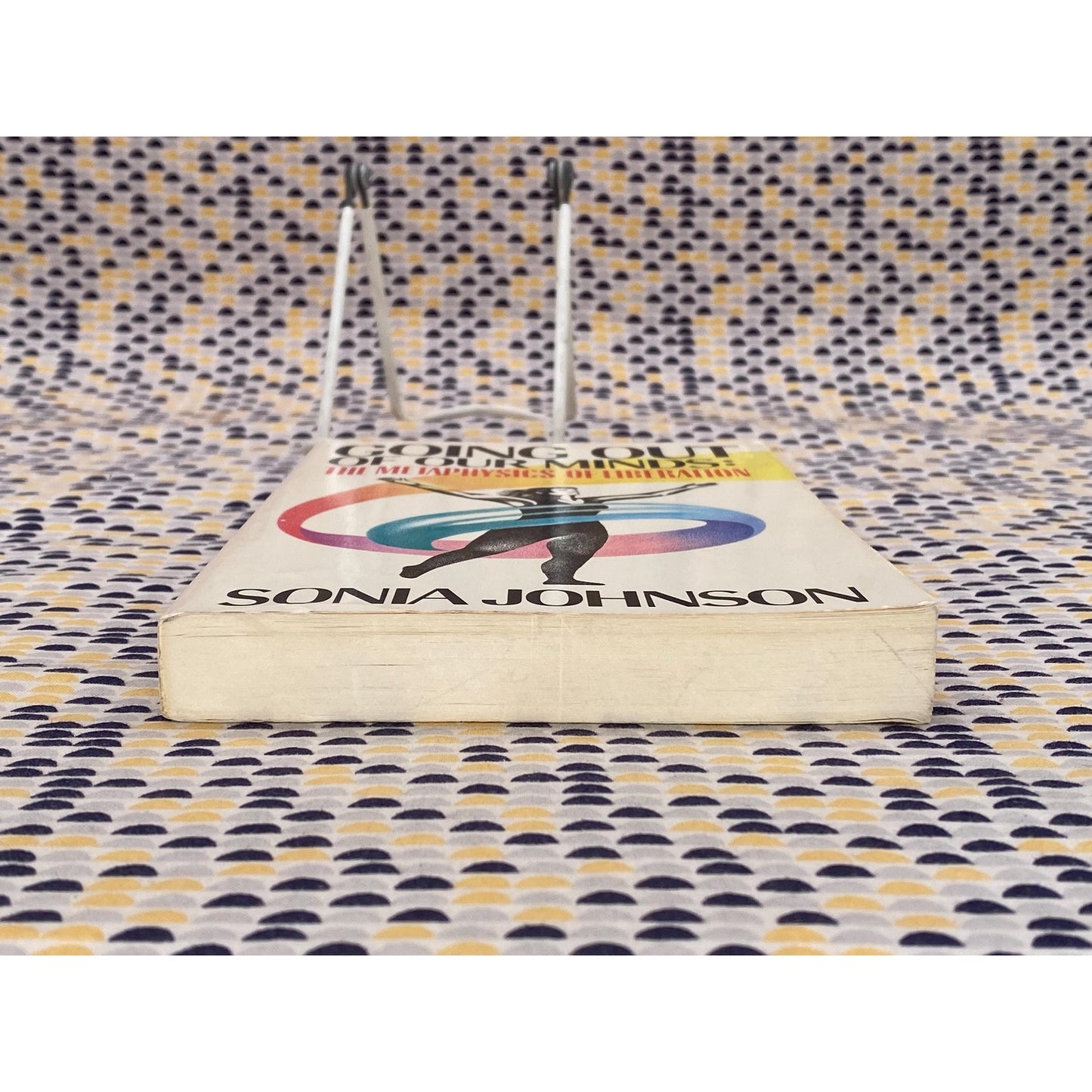 Sonia Johnson - Going out of Our Minds - The Metaphysics of Liberation - Vintage Paperback Book - Crossing Press