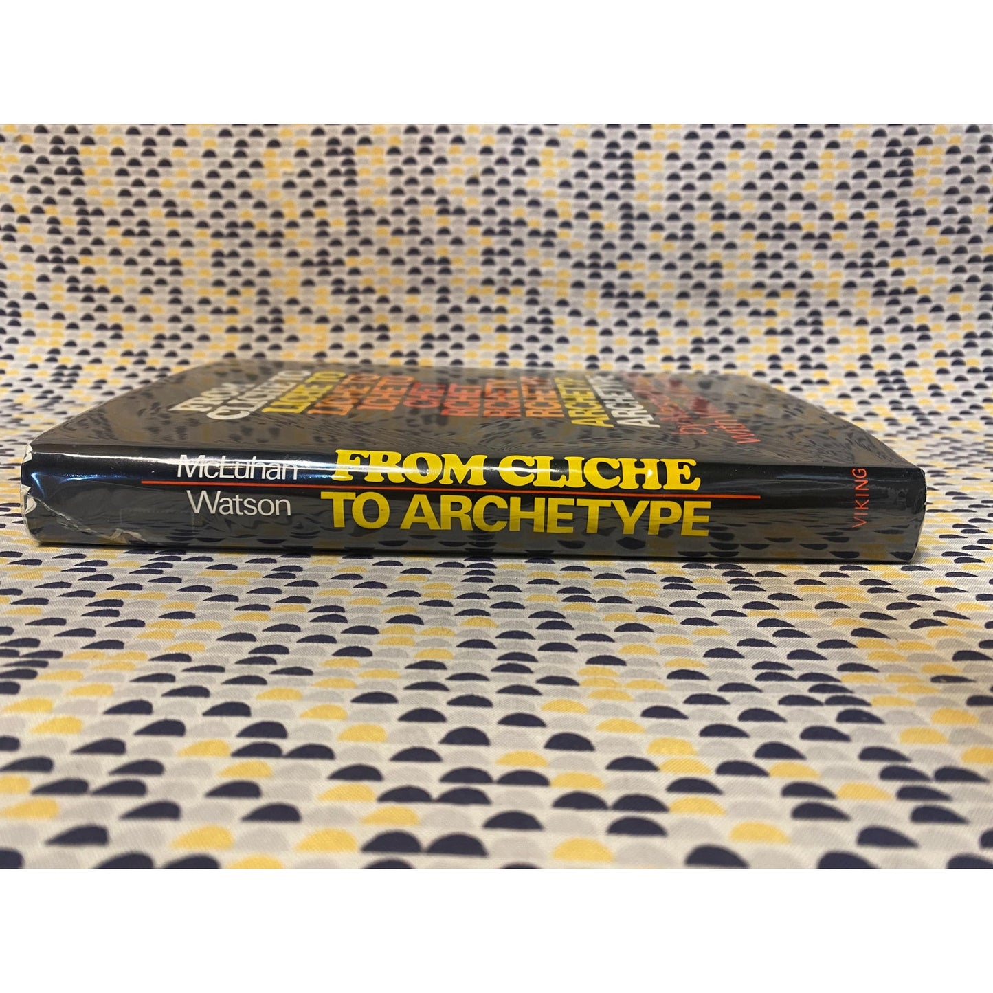 From Cliché To Archetype - Marshall McLuhan - Hardcover - Viking Press Edition