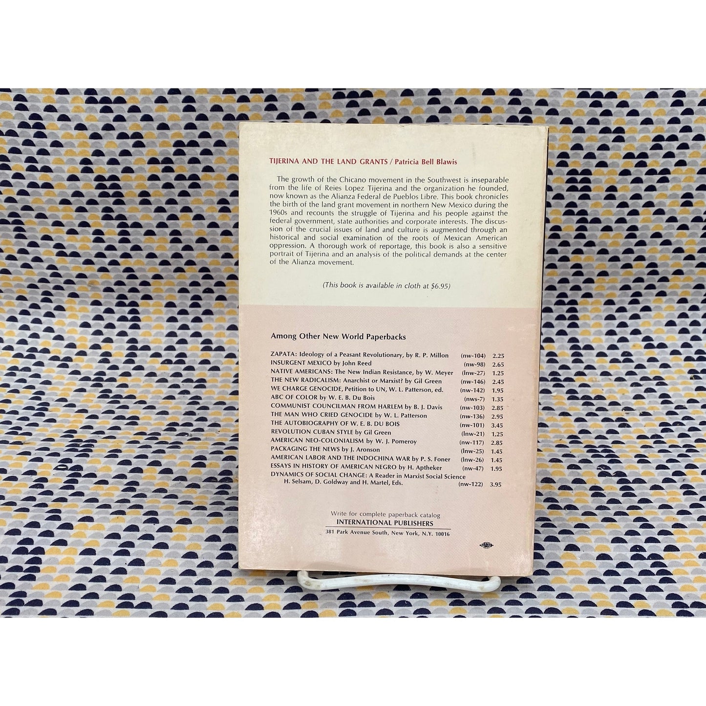 Tijerina And The Land Grants: Mexican Americans In Struggle For Their Heritage - Patricia Bell Blawis - Vintage Paperback Book