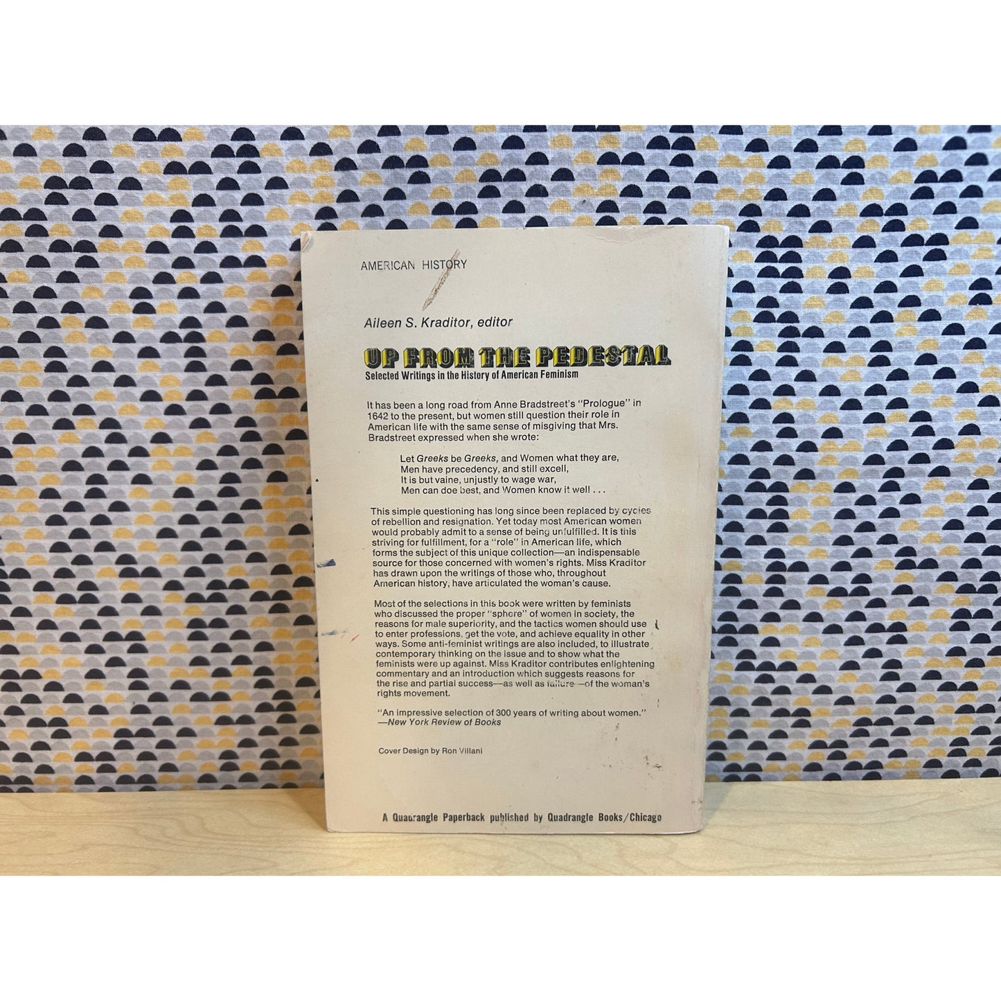 Up From the Pedestal - Selected Writings in the History of American Feminism - Aileen S. Kraditor - Vintage Paperback - Quadrangle Edition