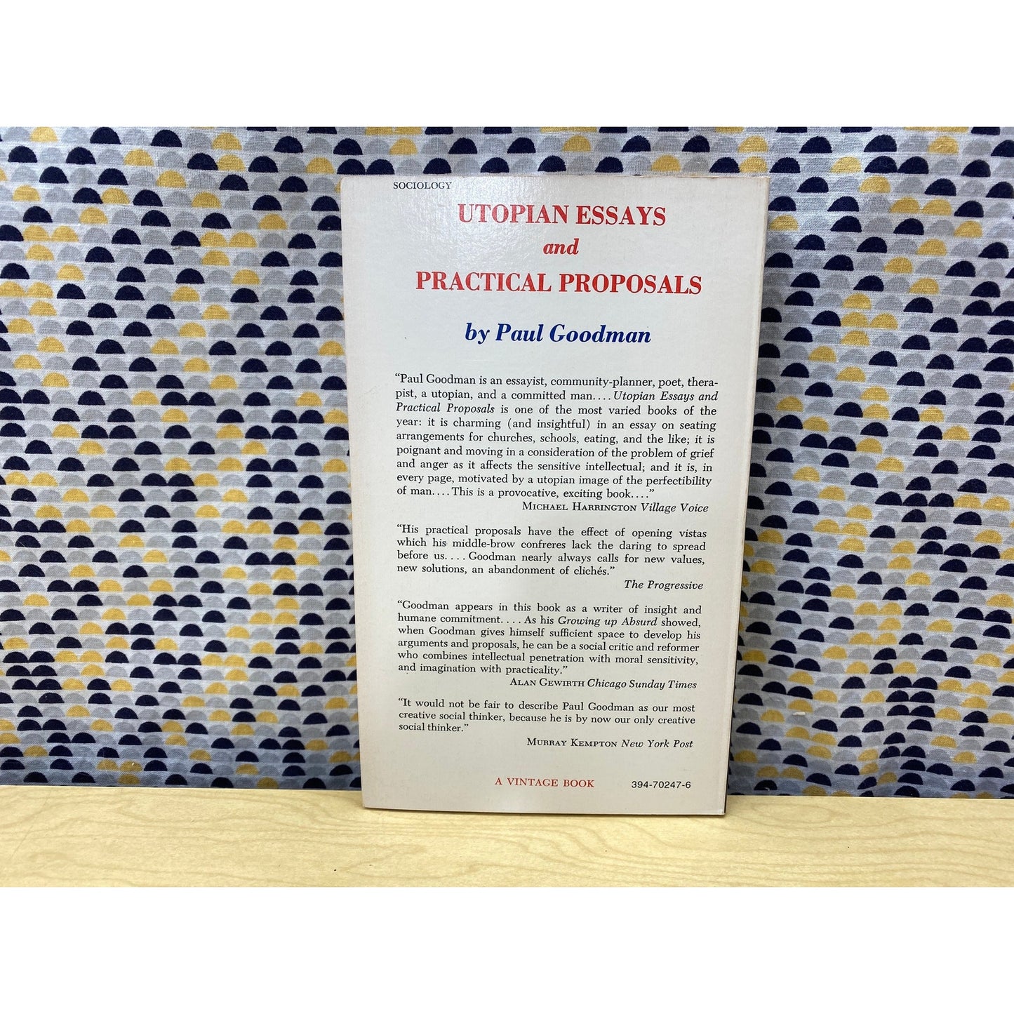Utopian Essays and Practical Proposals - Paul Goodman - Random House Edition