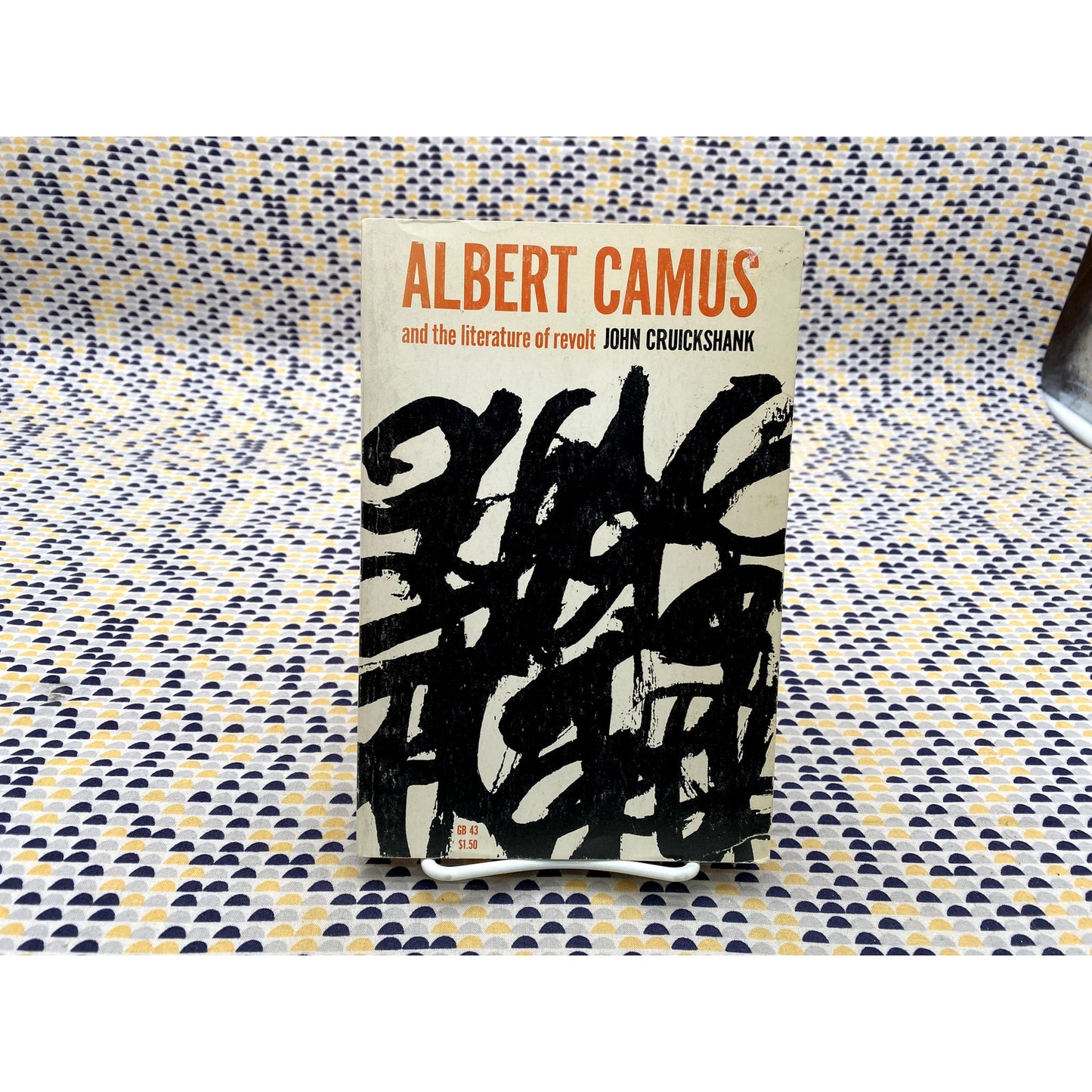 Albert Camus Literature Of Revolt - John Cruickshank - Galaxy Book - Paperback