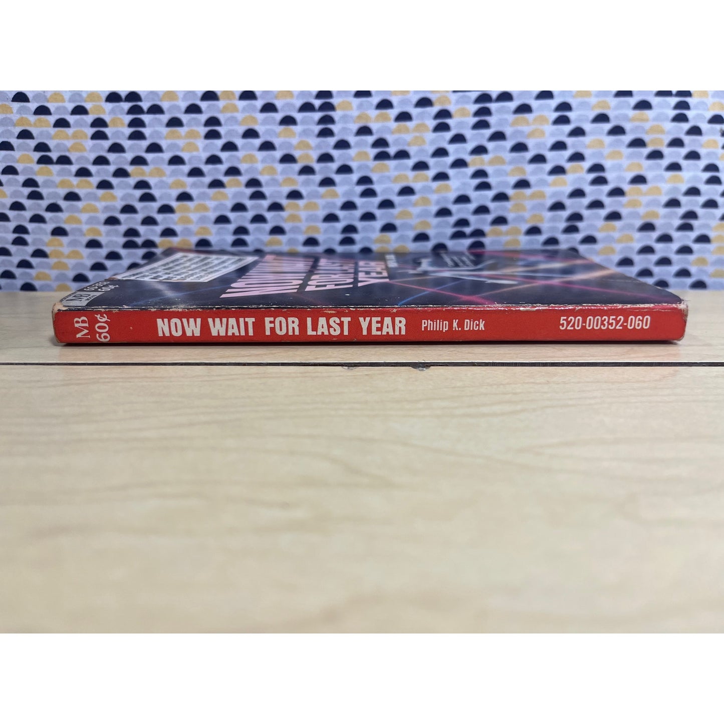 Now Wait For Last Year - Philip K. Dick - Vintage Paperback Book - 1968 Macfadden Books Edition