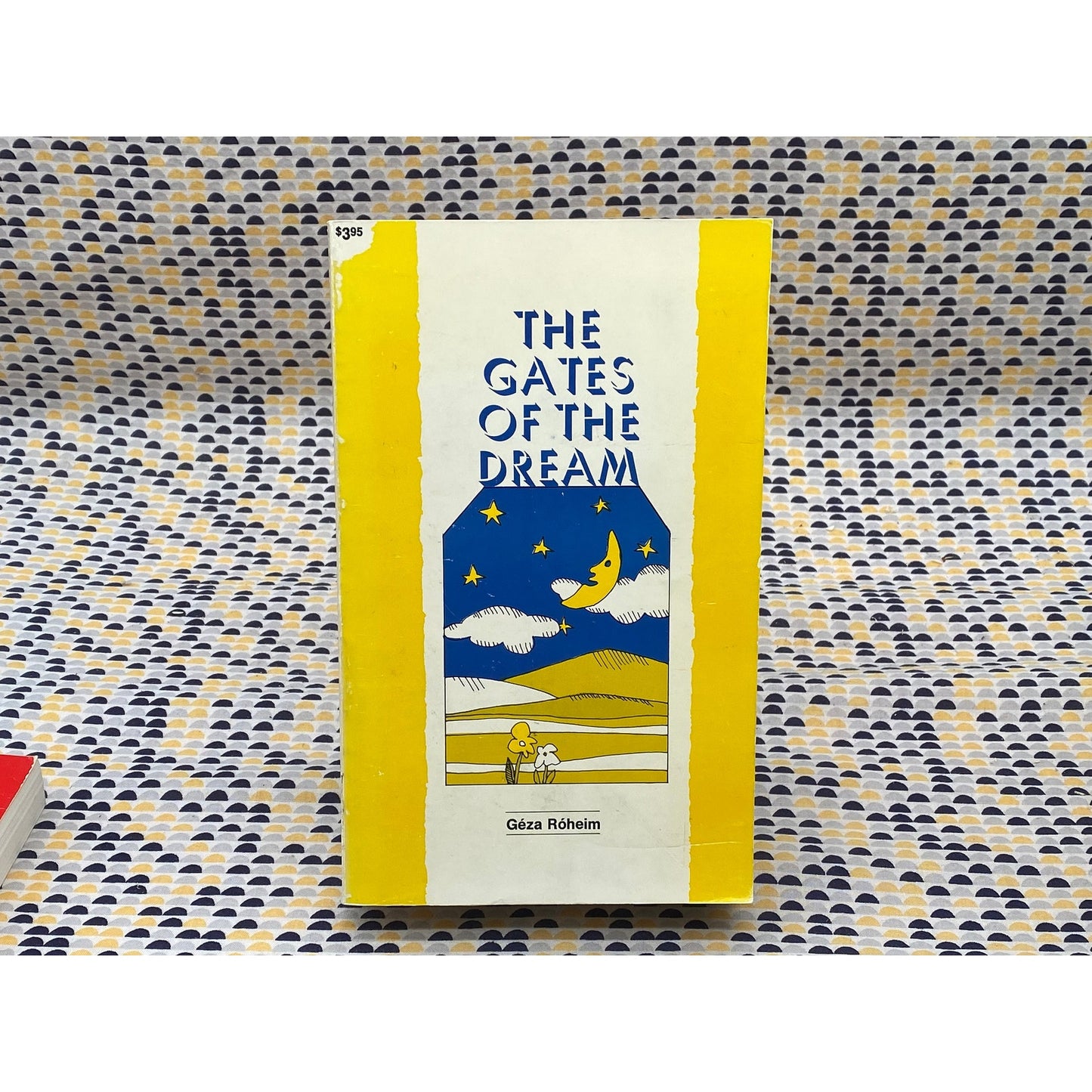 The Gates Of The Dream - Géza Róheim - Vintage Paperback Book - International Universities Press Edition