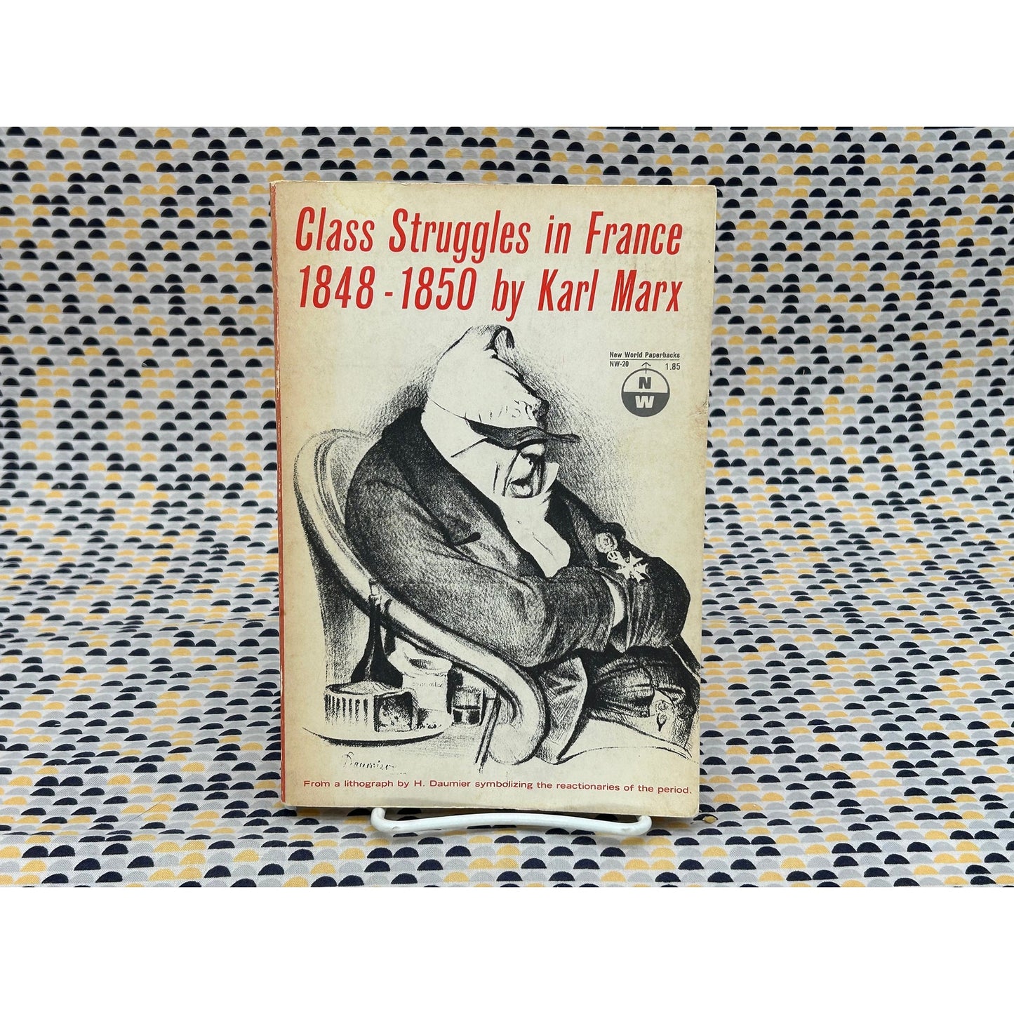 Class Struggles in France 1848-1850 - Karl Marx - New World Edition