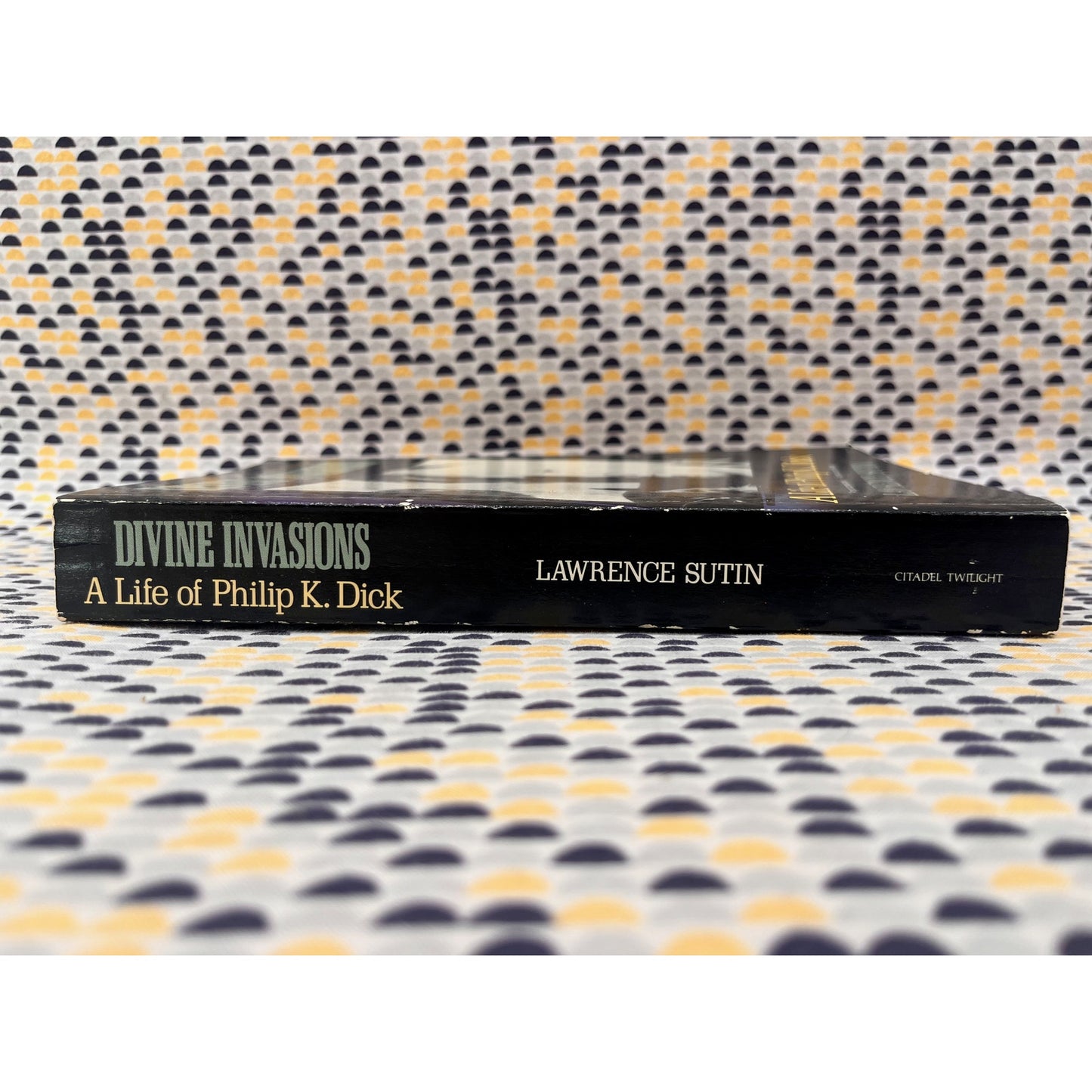 Divine Invasions: A Life of Philip K. Dick - Lawrence Sutin - Citadel Twilight Books - Paperback