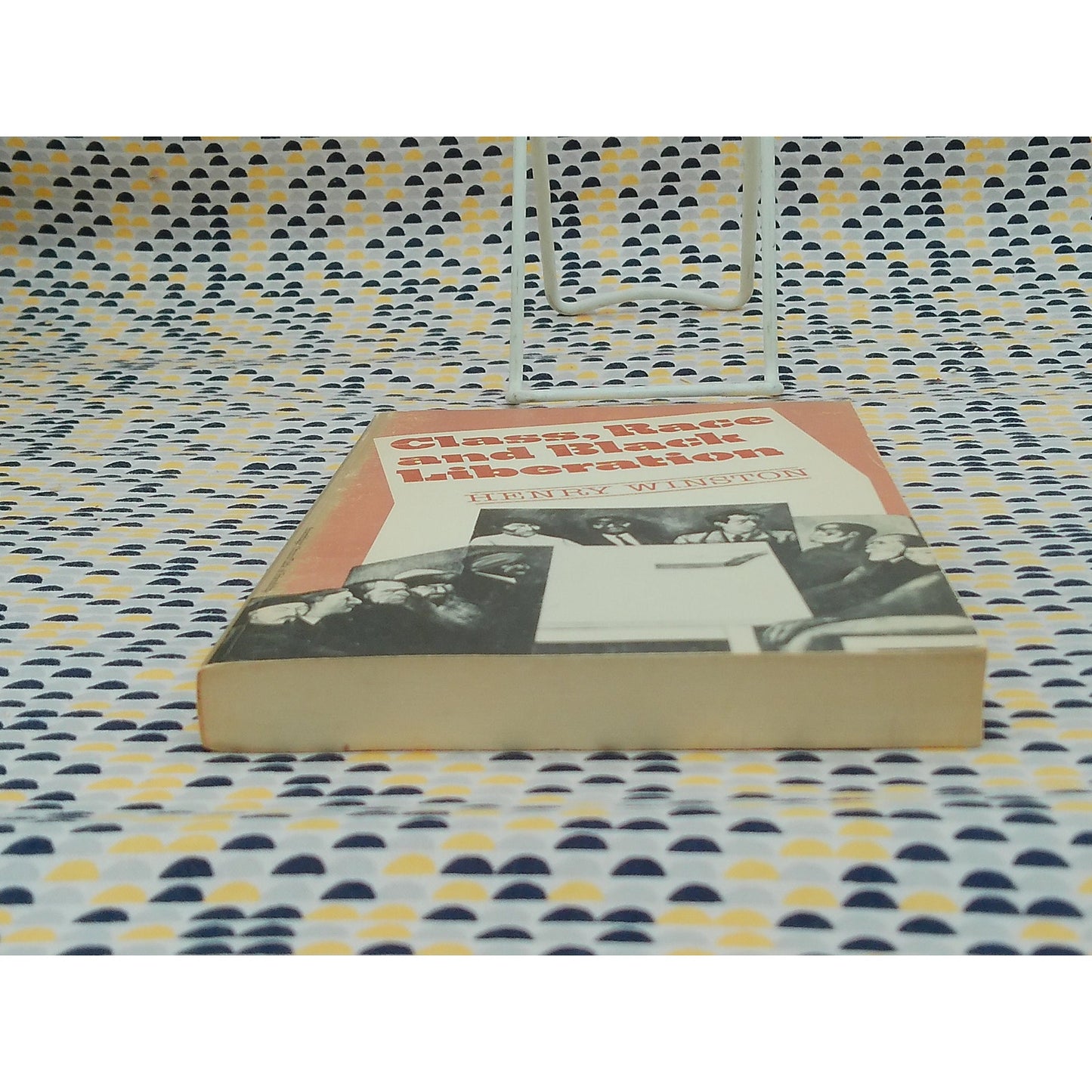 Class, Race And Black Liberation - Henry Winston - International Publishers Ed