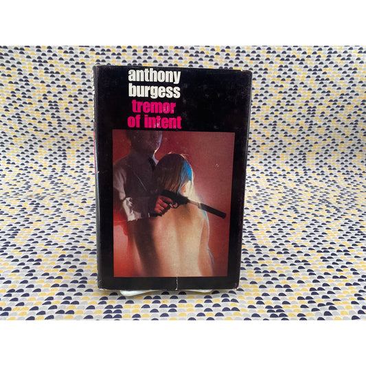 Tremor Of Intent - Anthony Burgess - Heinemann UK - Hardcover