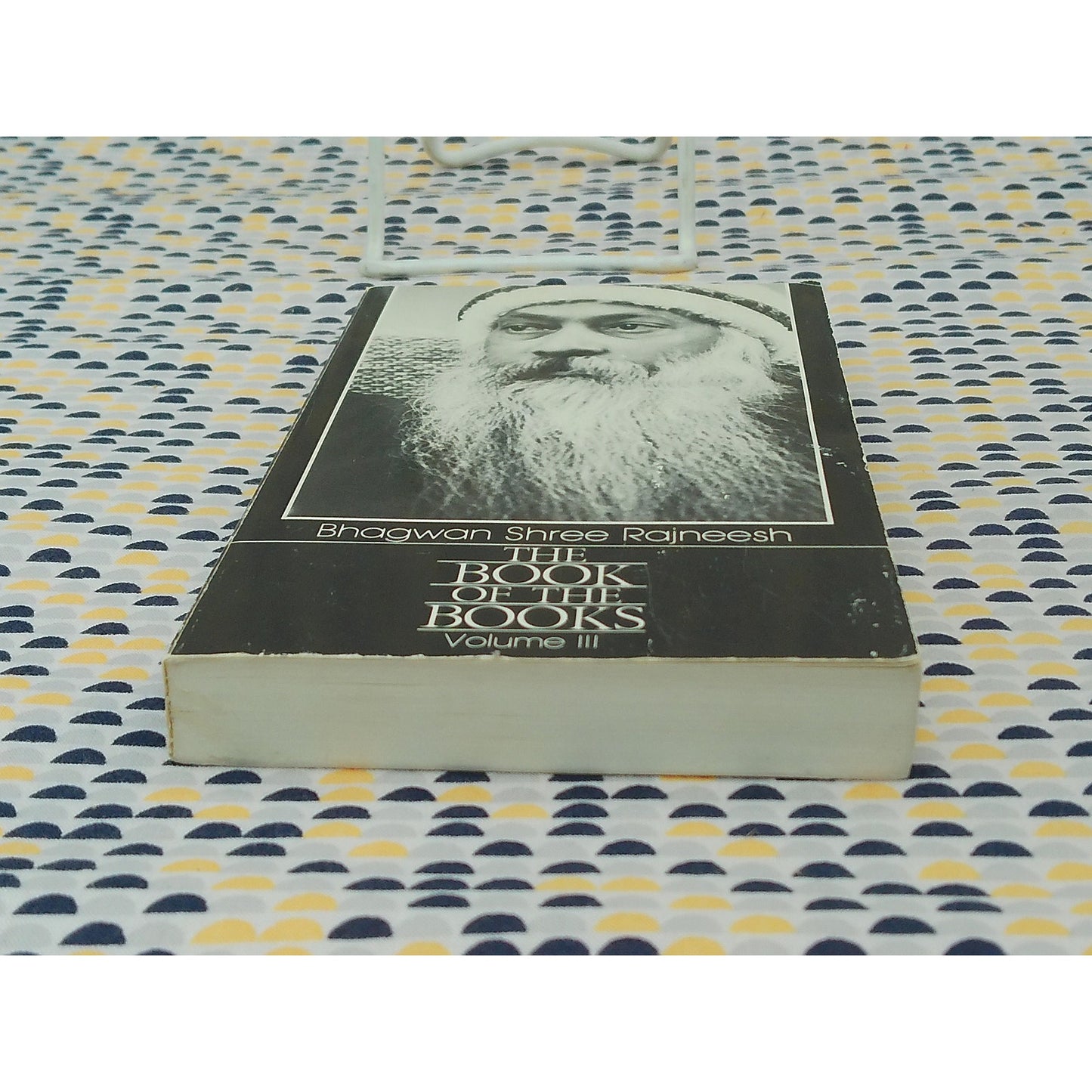 The Book Of The Books: Volume III - Bhagwan Shree Rajneesh- Rajneesh Foundation