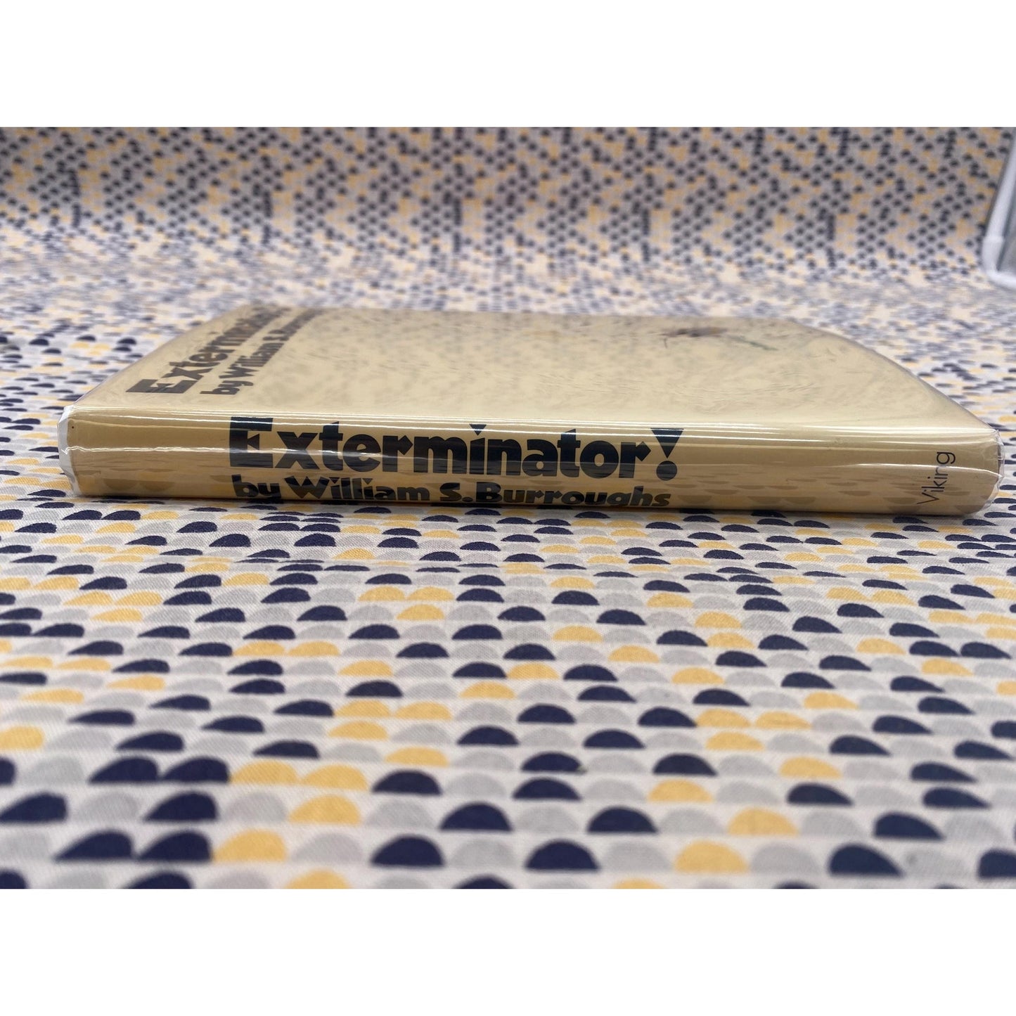 Exterminator! - William S Burroughs - Viking Edition - 1st Edition, 1st Printing