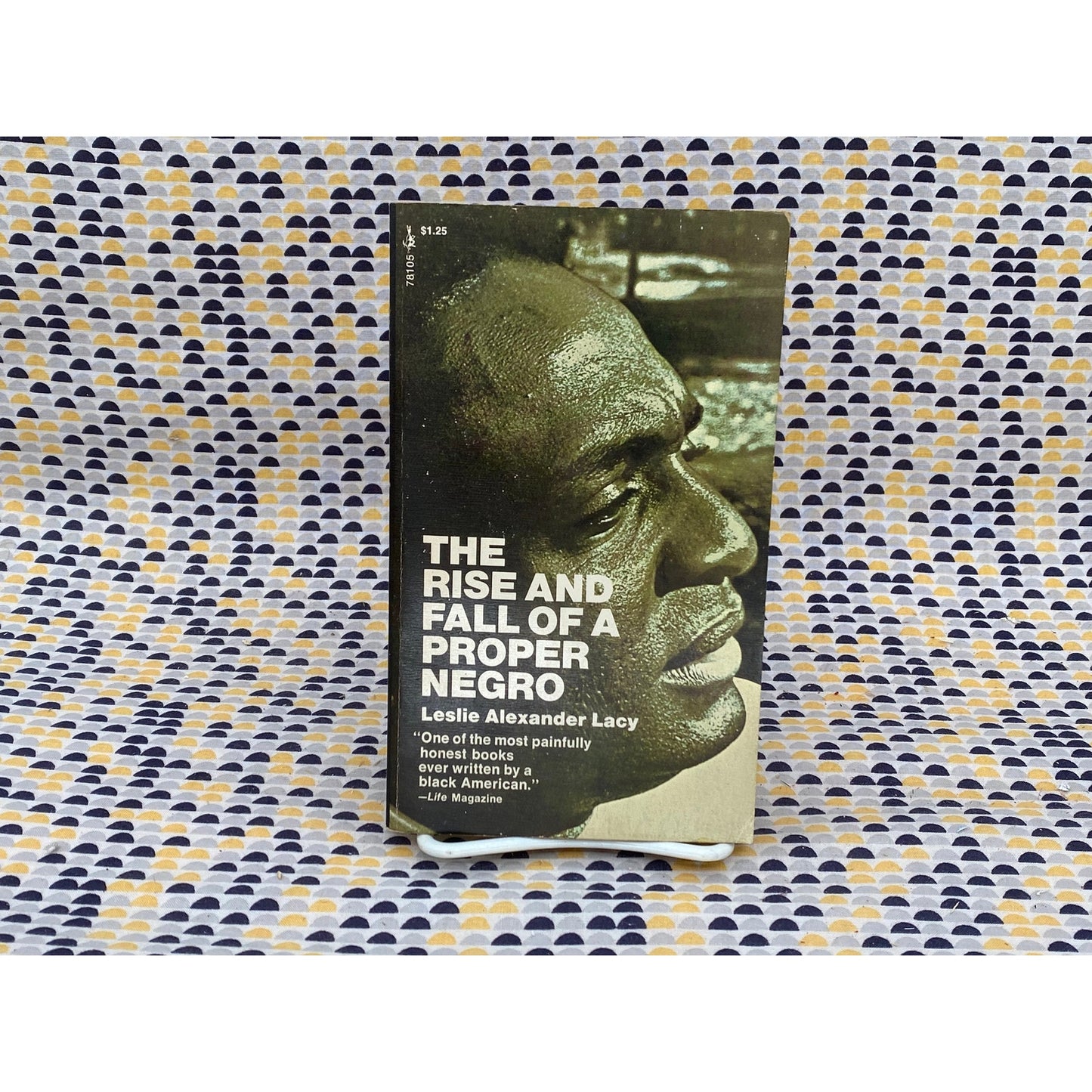 The Rise and Fall of a Proper Negro - Leslie Alexander Lacy - 1971 Pocket Books