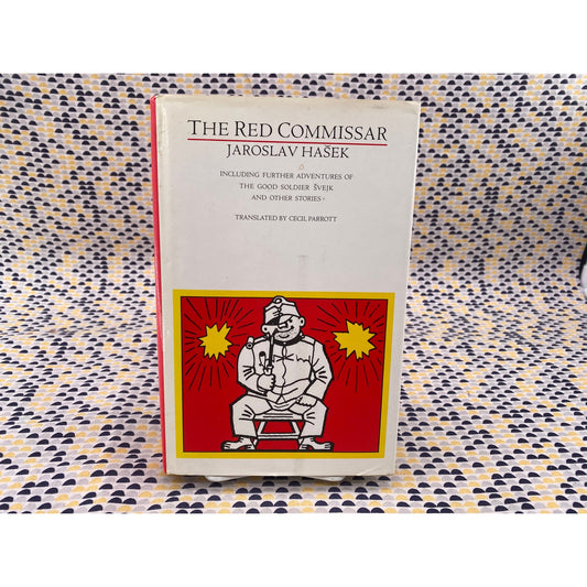 The Red Commissar - Jaroslav Hasek - The Dial Press - Hardcover - 1st Edition 1st Print
