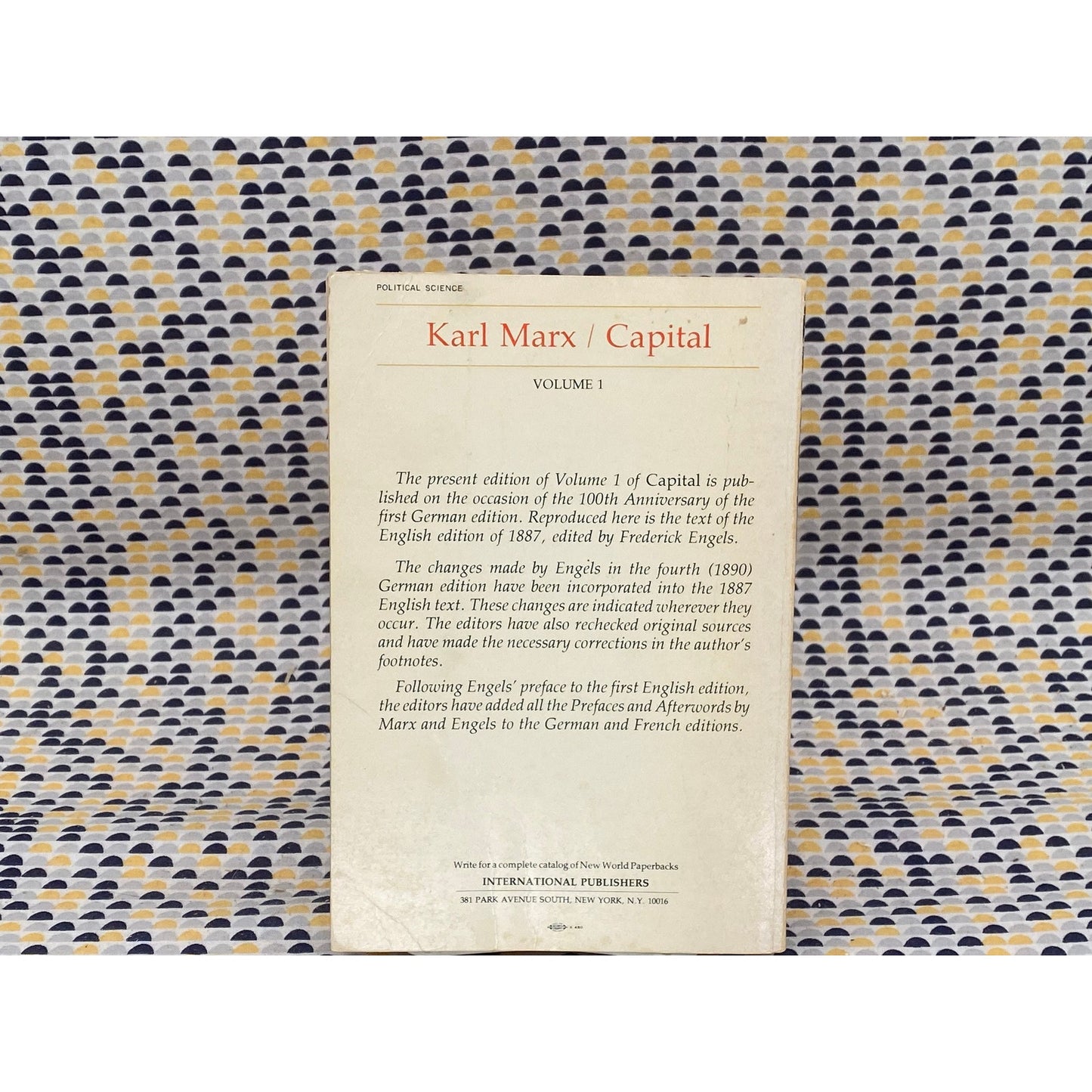 Capital - Volume 1 - Karl Marx - Edited by Frederick Engels - Vintage Paperback Book - New World Edition