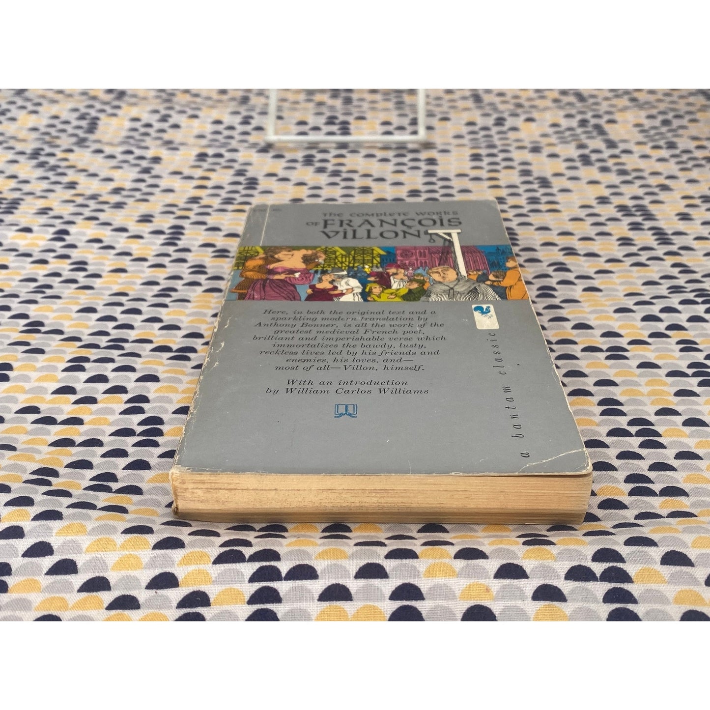 The Complete Works Of François Villon - François Villon - Bantam Edition